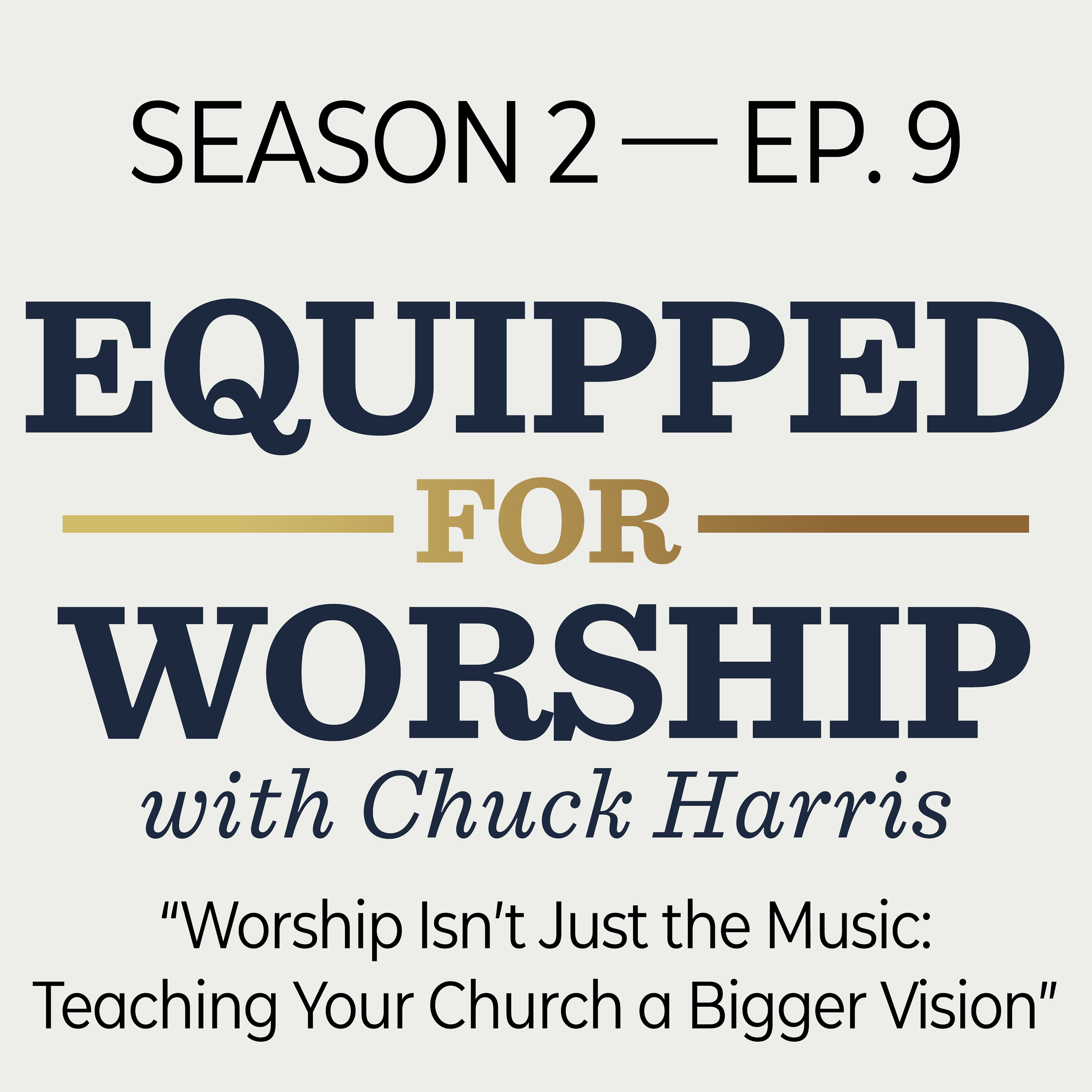 Equipped for Worship