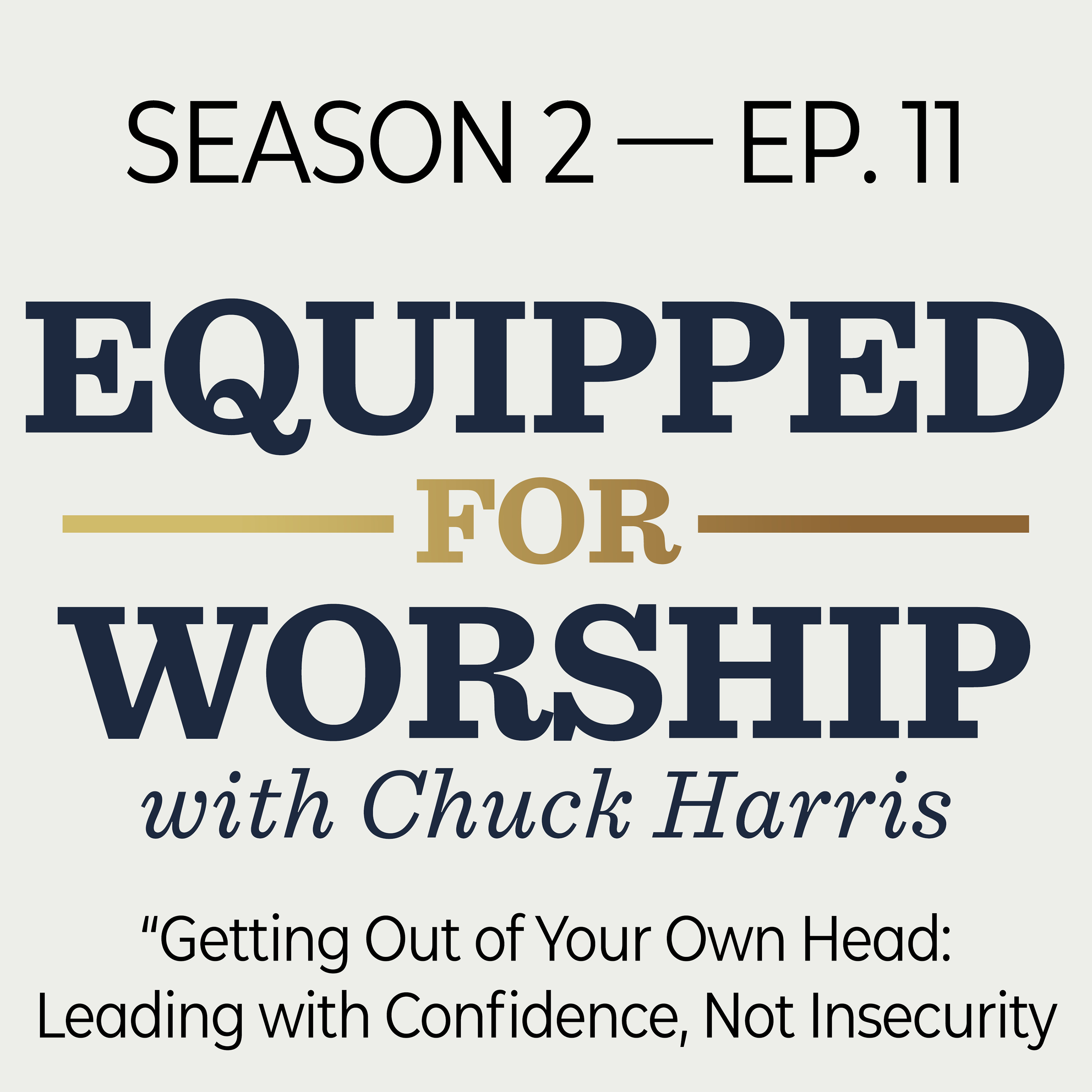 Equipped for Worship