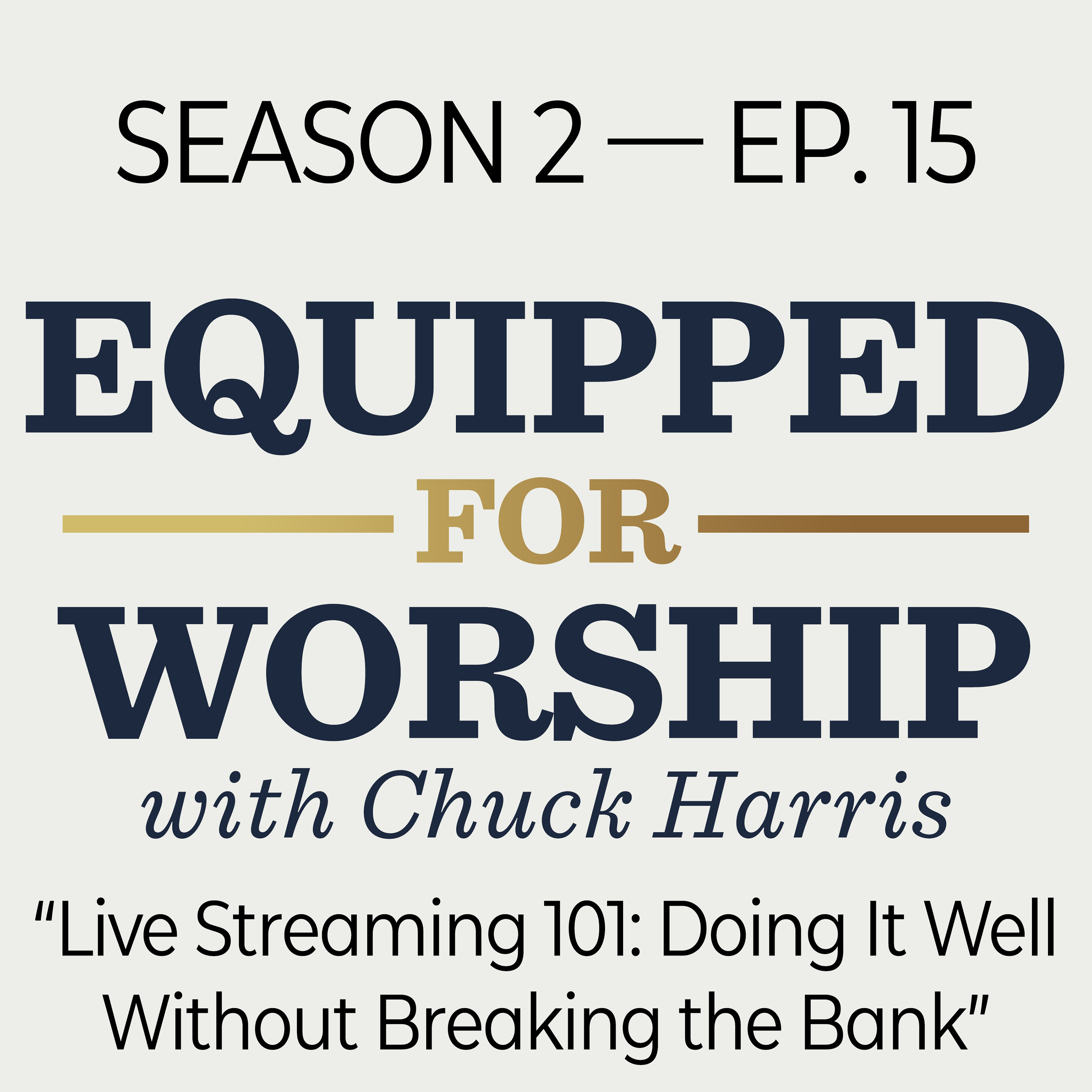 Equipped for Worship