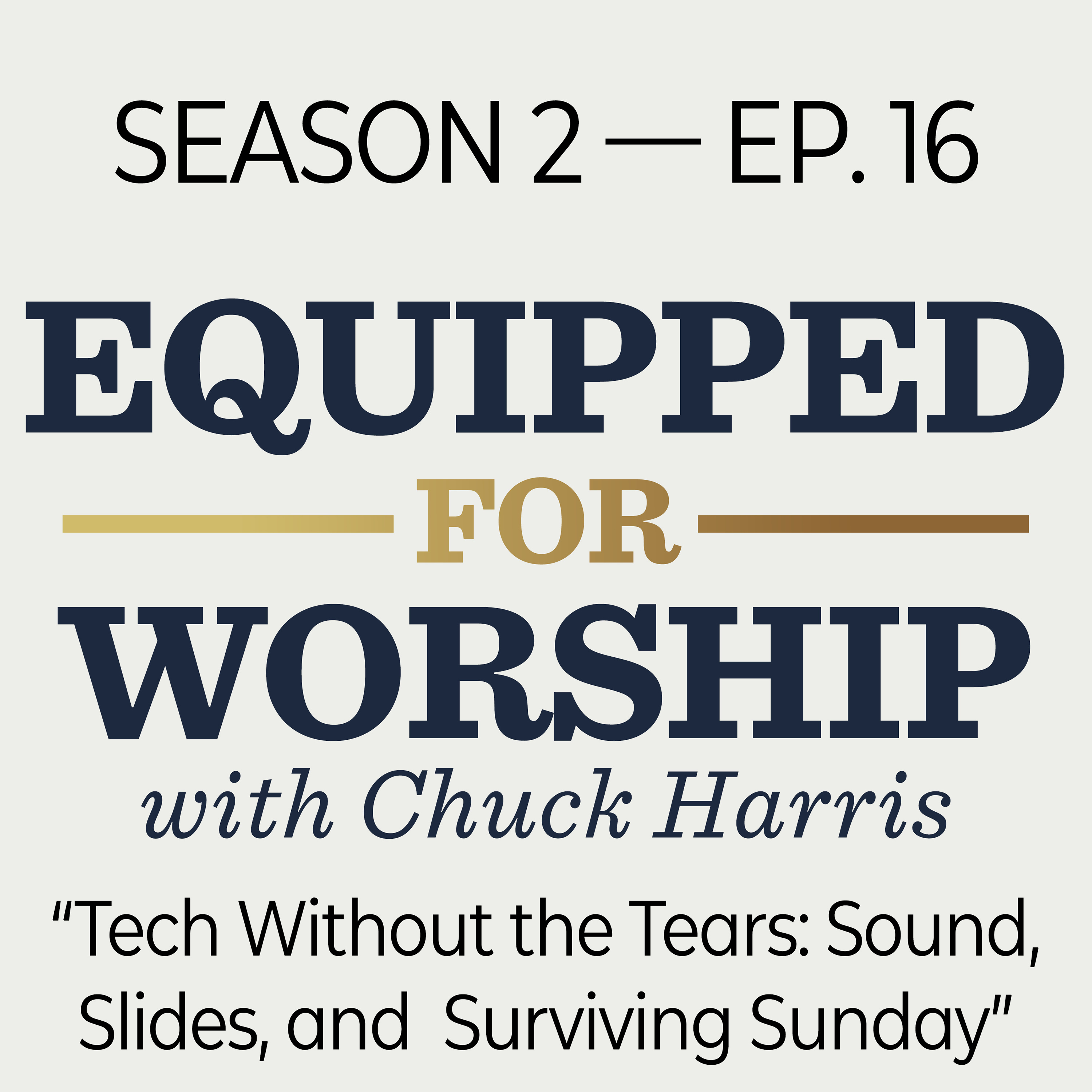 Equipped for Worship