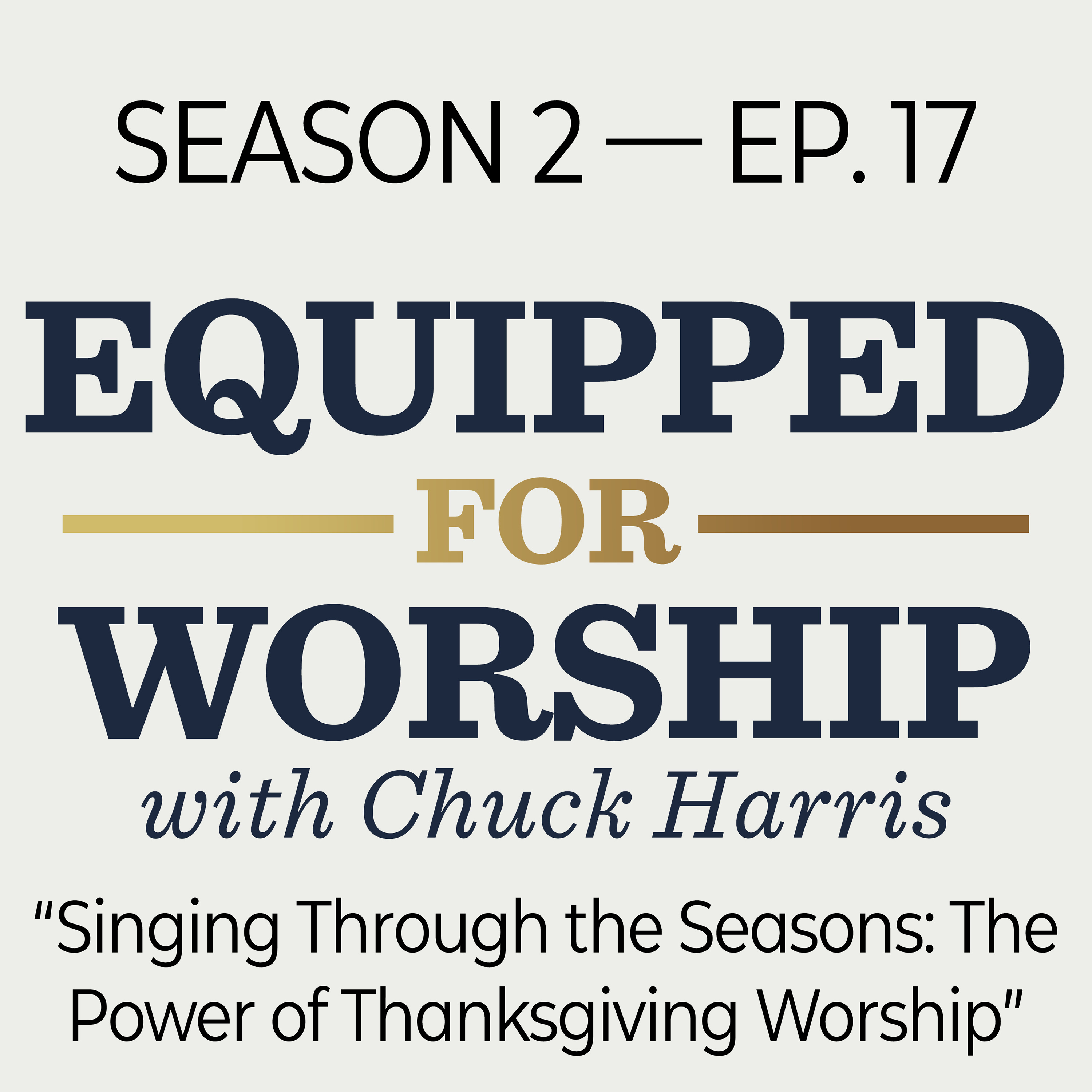 Equipped for Worship