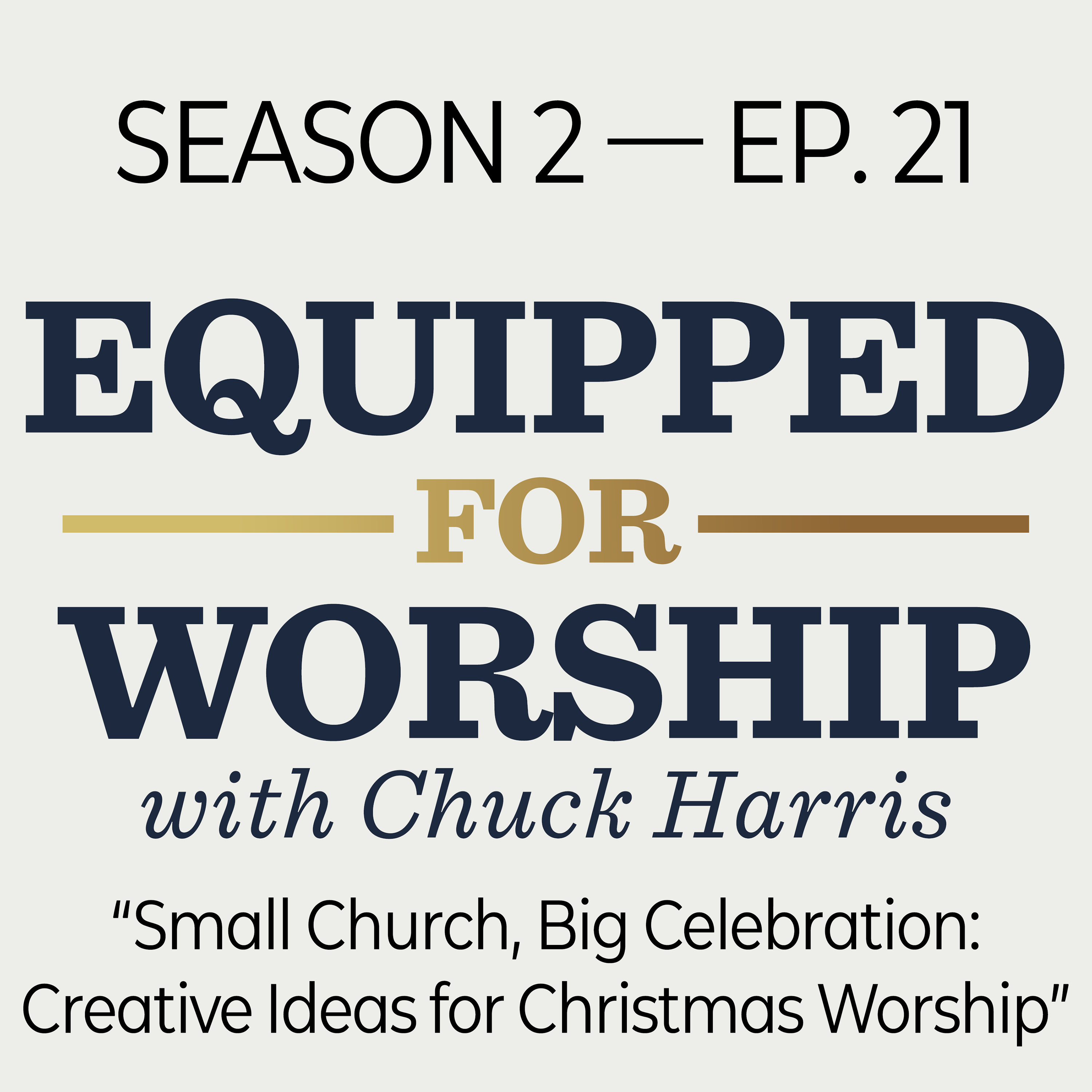 Equipped for Worship