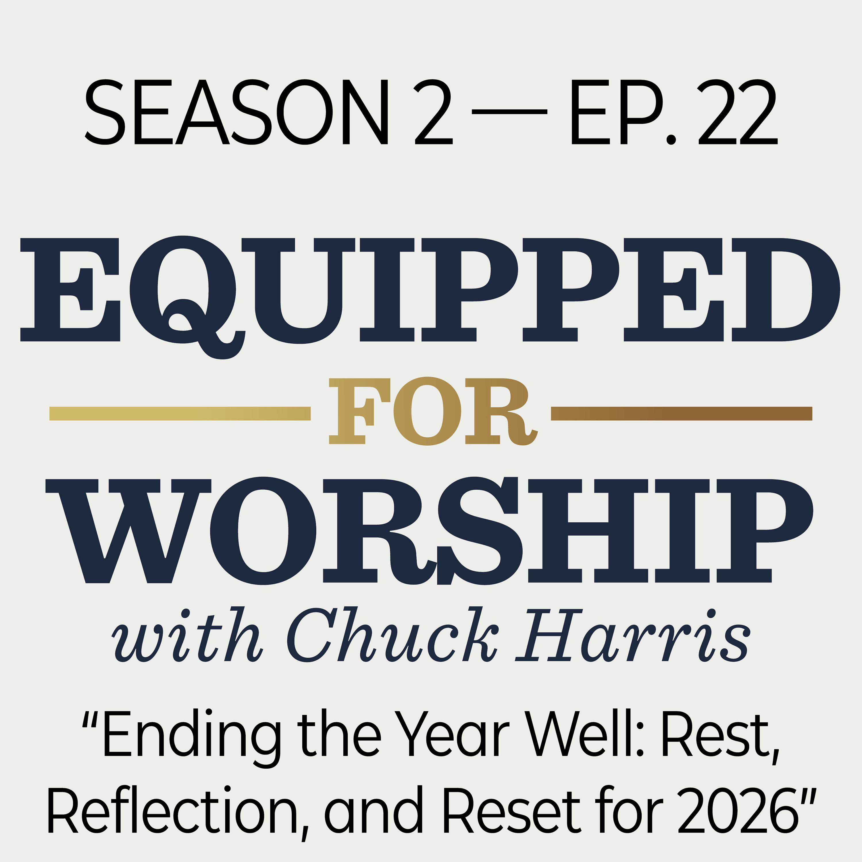 Equipped for Worship