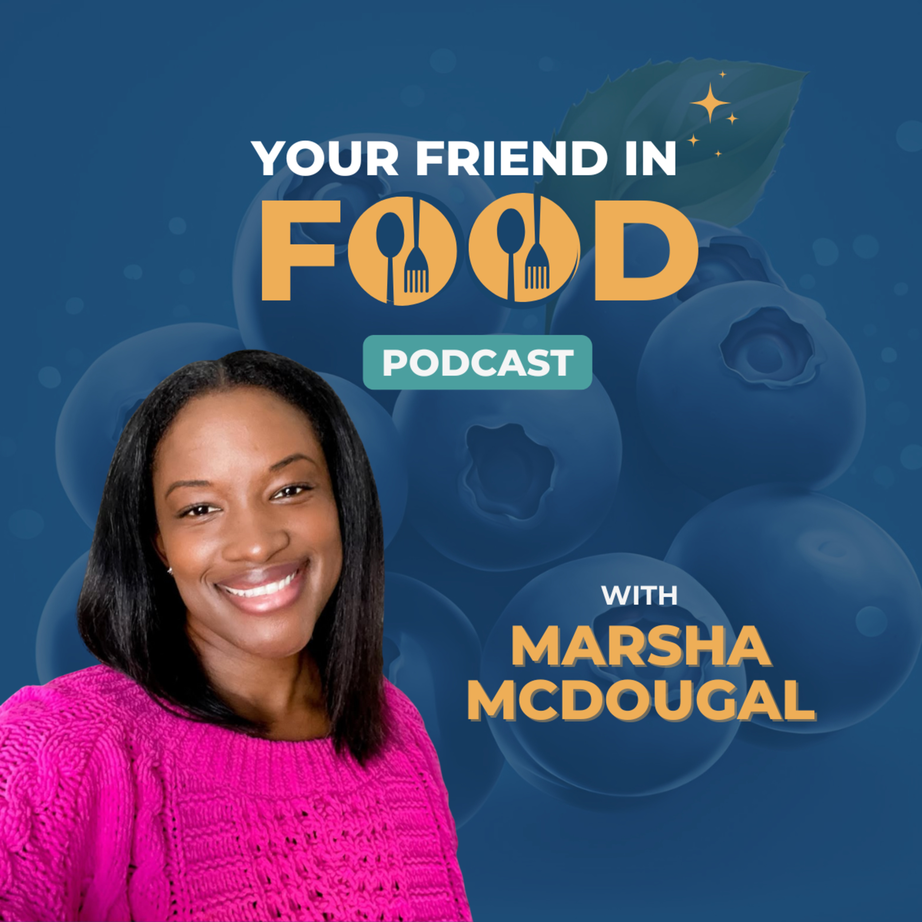 From Soul Food to Self-Care: Marsha McDougal on Healing Through Food episode artwork