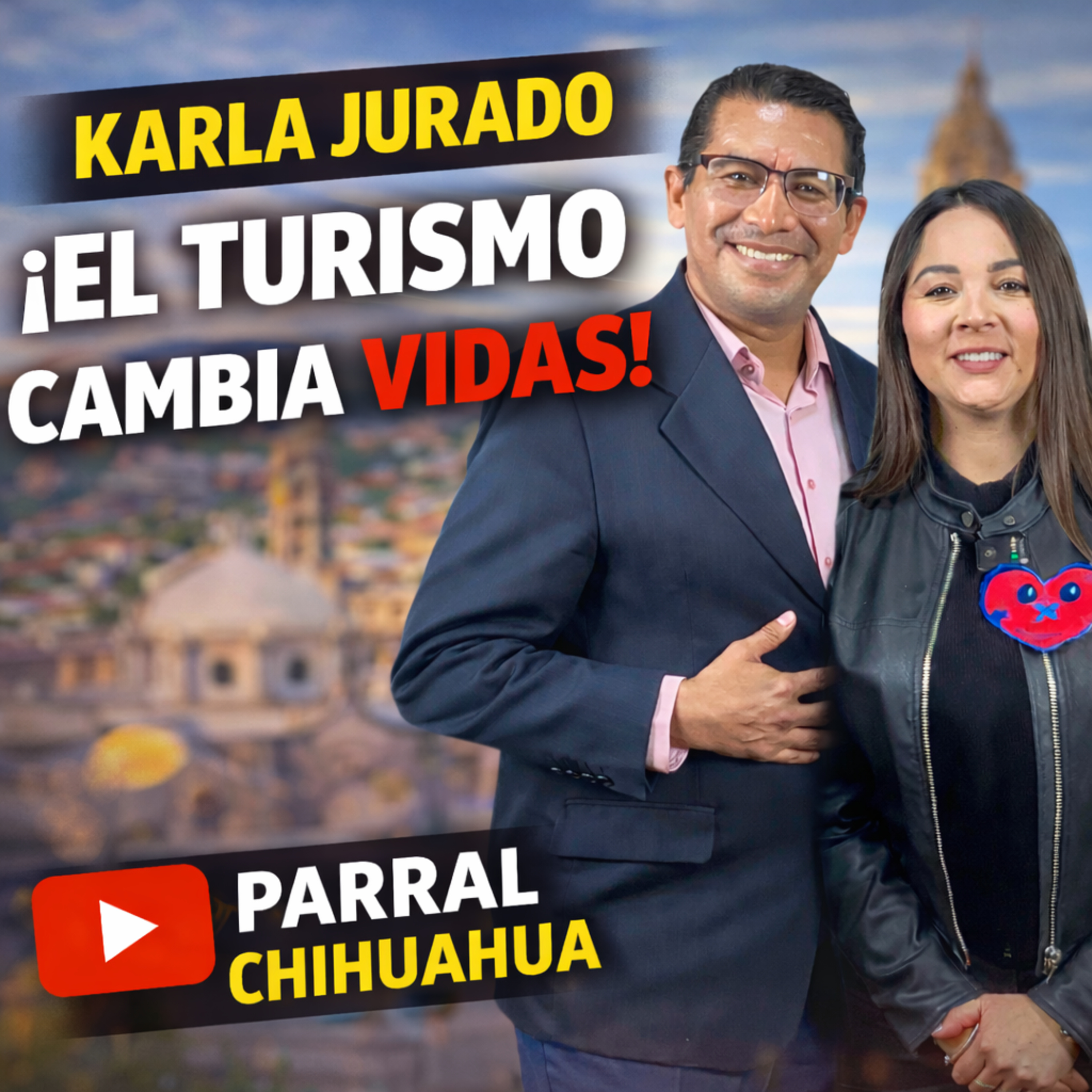 Karla Jurado y El Guapo: El Turibús que Está Transformando el Turismo en Parral, Chihuahua episode artwork
