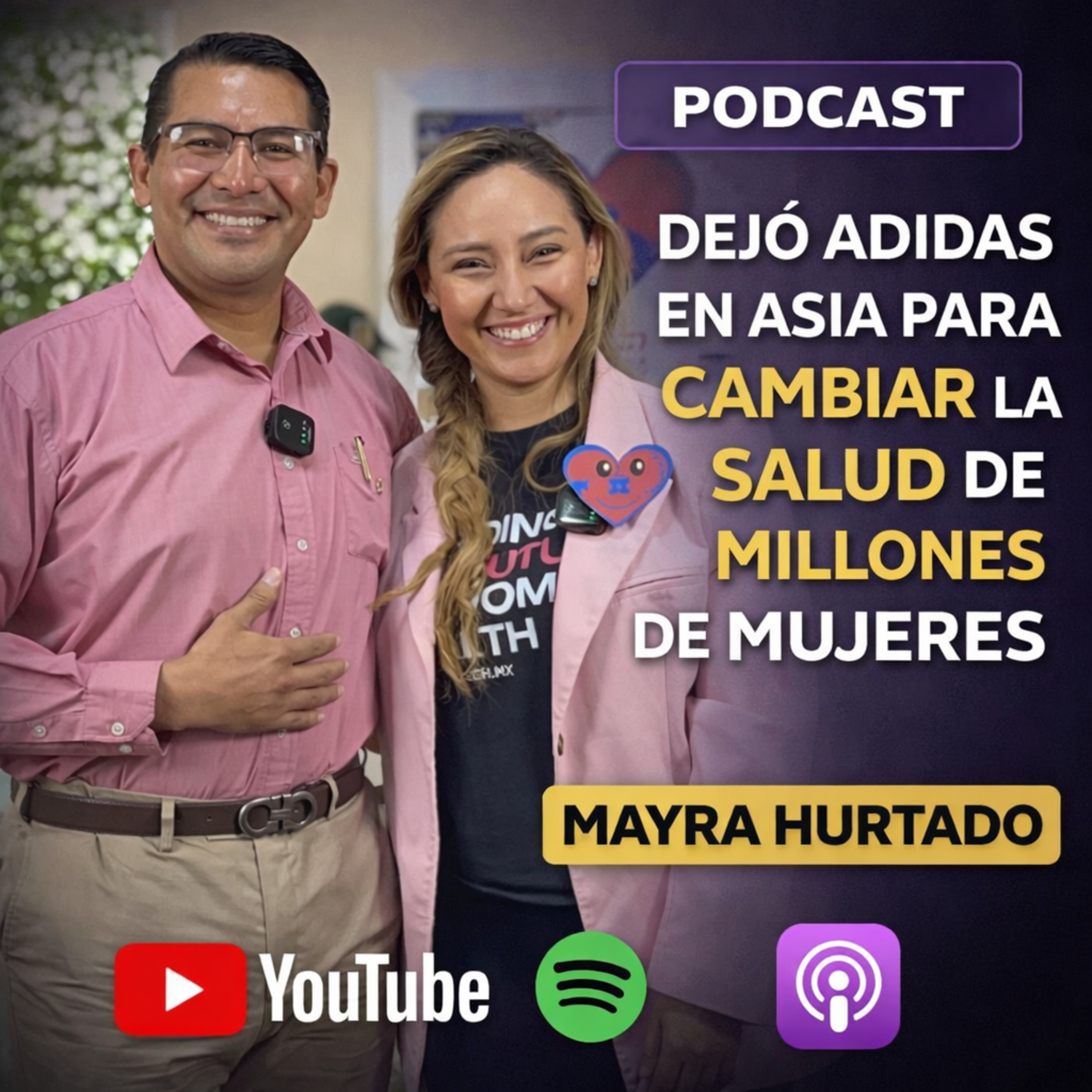 Dejó Adidas en Asia para acompañar a las mujeres en su plenitud | La verdad sobre la perimenopausia – Mayra Hurtado episode artwork