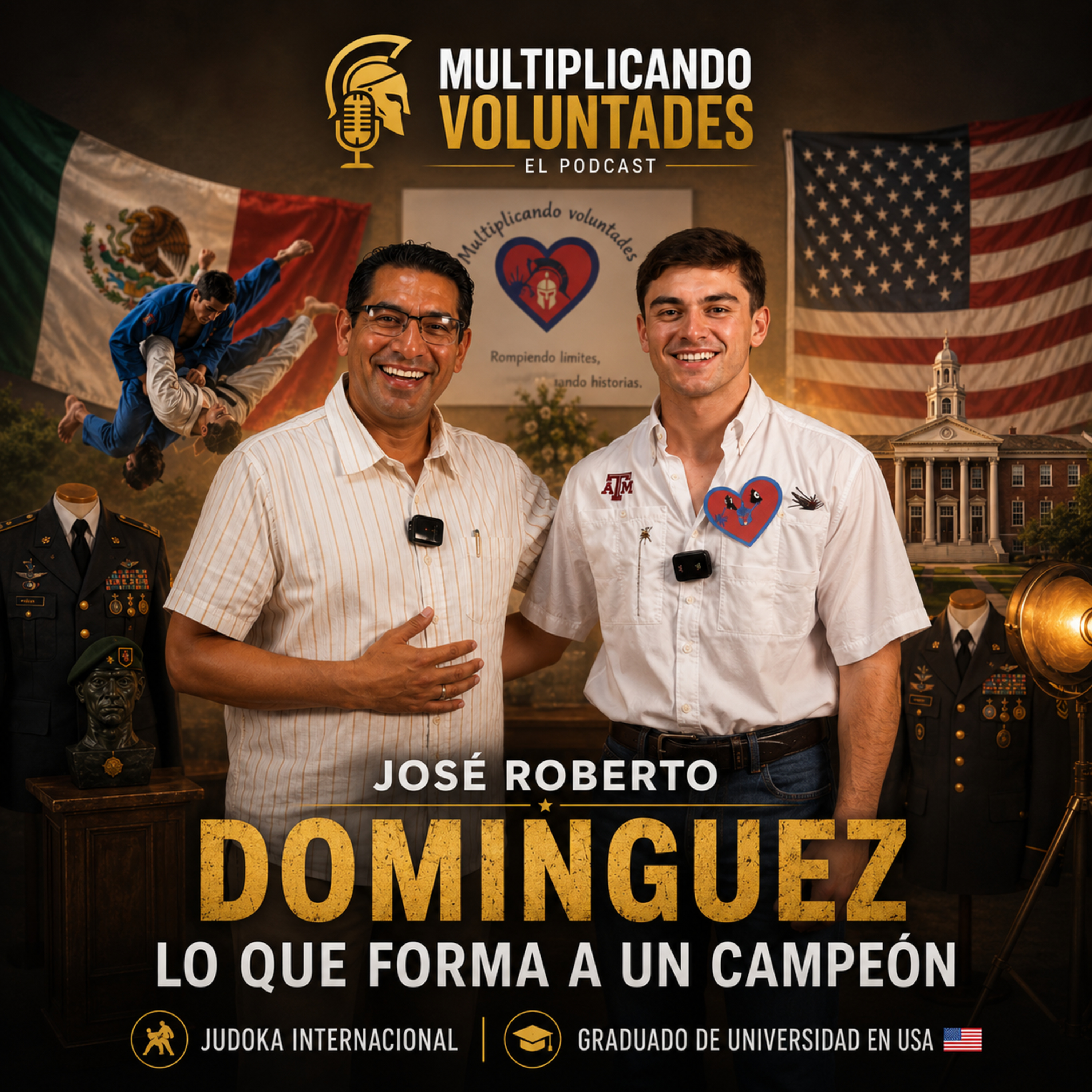 LO QUE FORMA A UN CAMPEÓN | José Roberto Domínguez | Judoka Internacional y Graduado en USA episode artwork