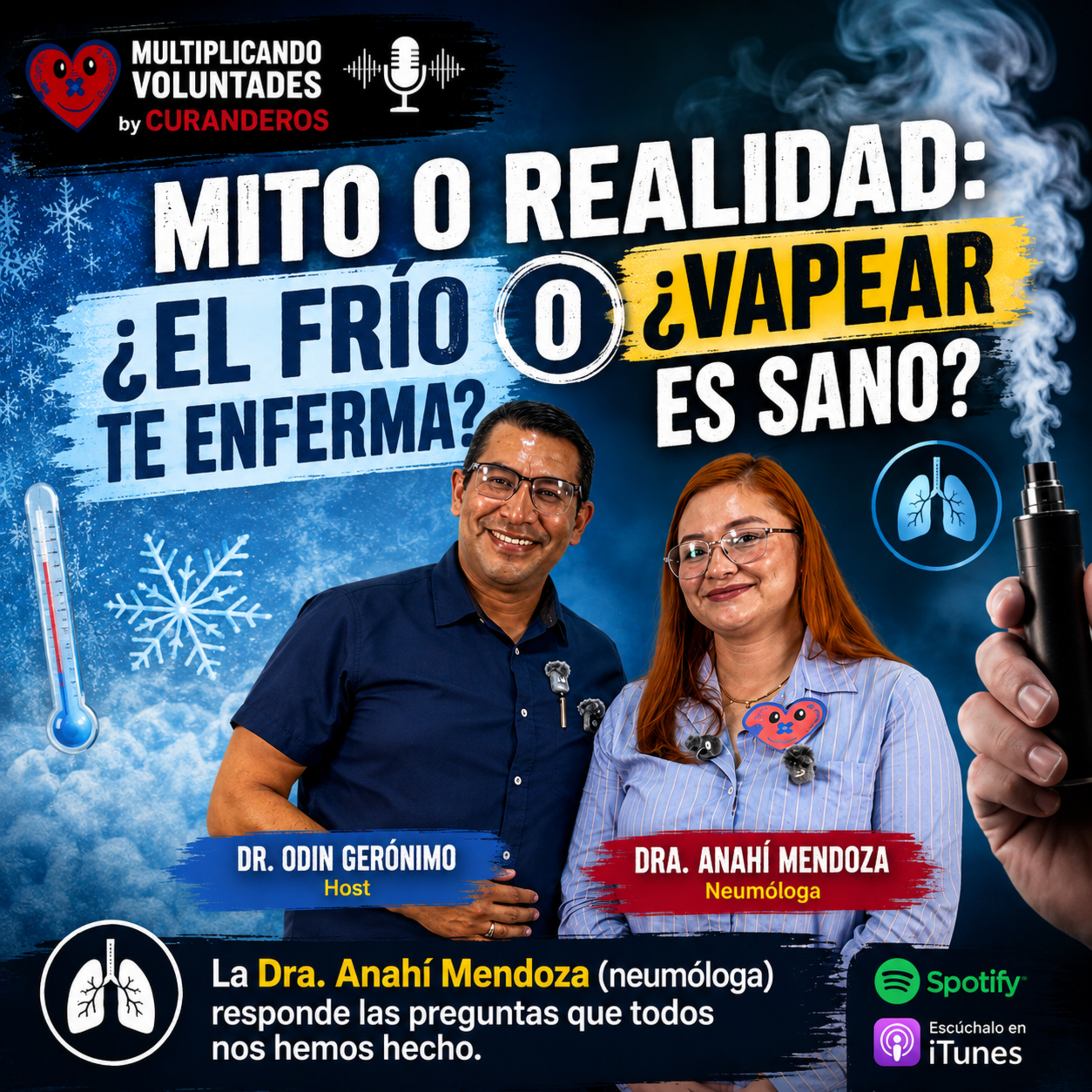 MITO O REALIDAD: ¿El frío te enferma? ¿Vapear es sano? | La verdad sobre la salud respiratoria | Dra. Anahí Mendoza episode artwork