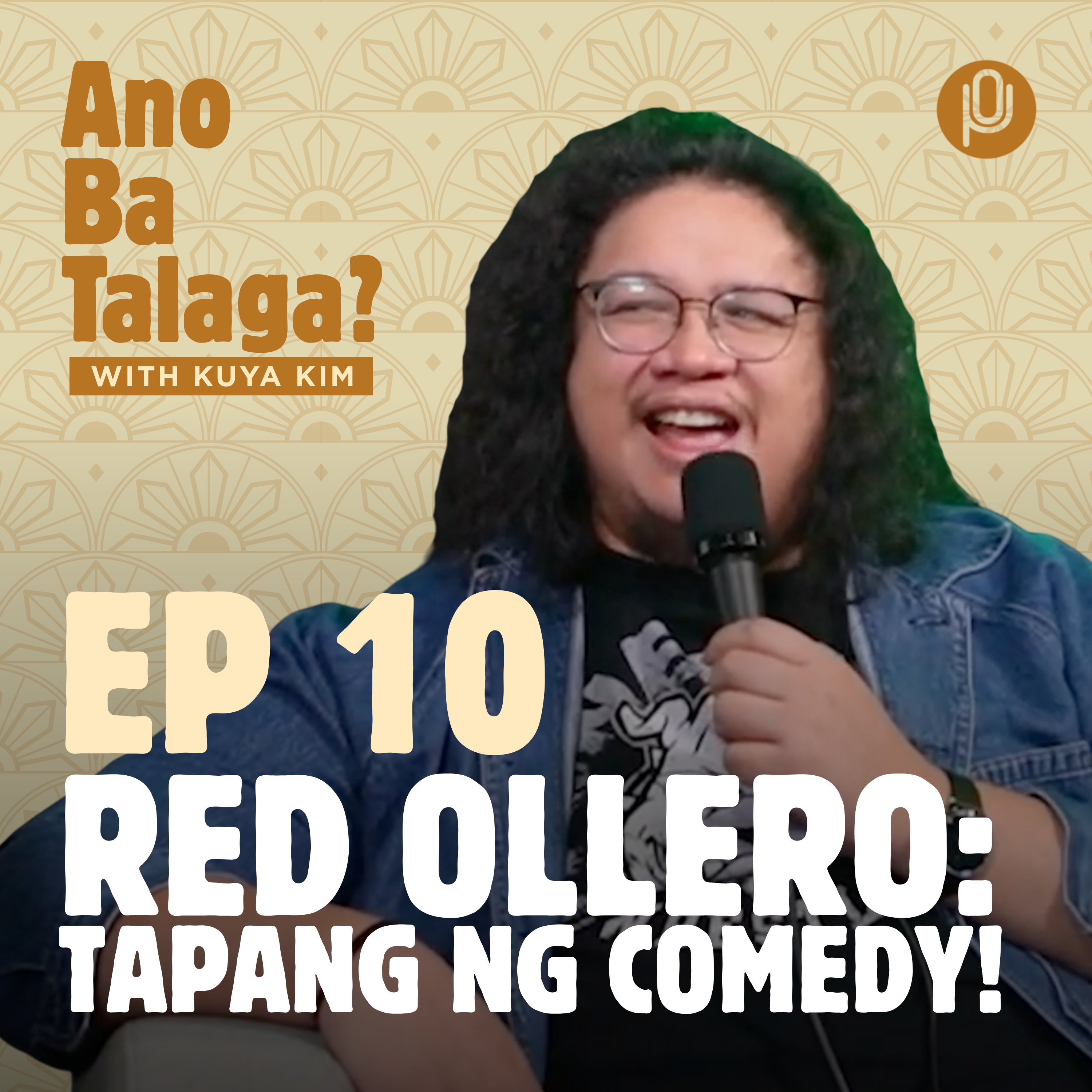 Ep. 10: Ang tapang ng comedy ni Red Ollero! Who's the best and worst pinoy comedian ever?