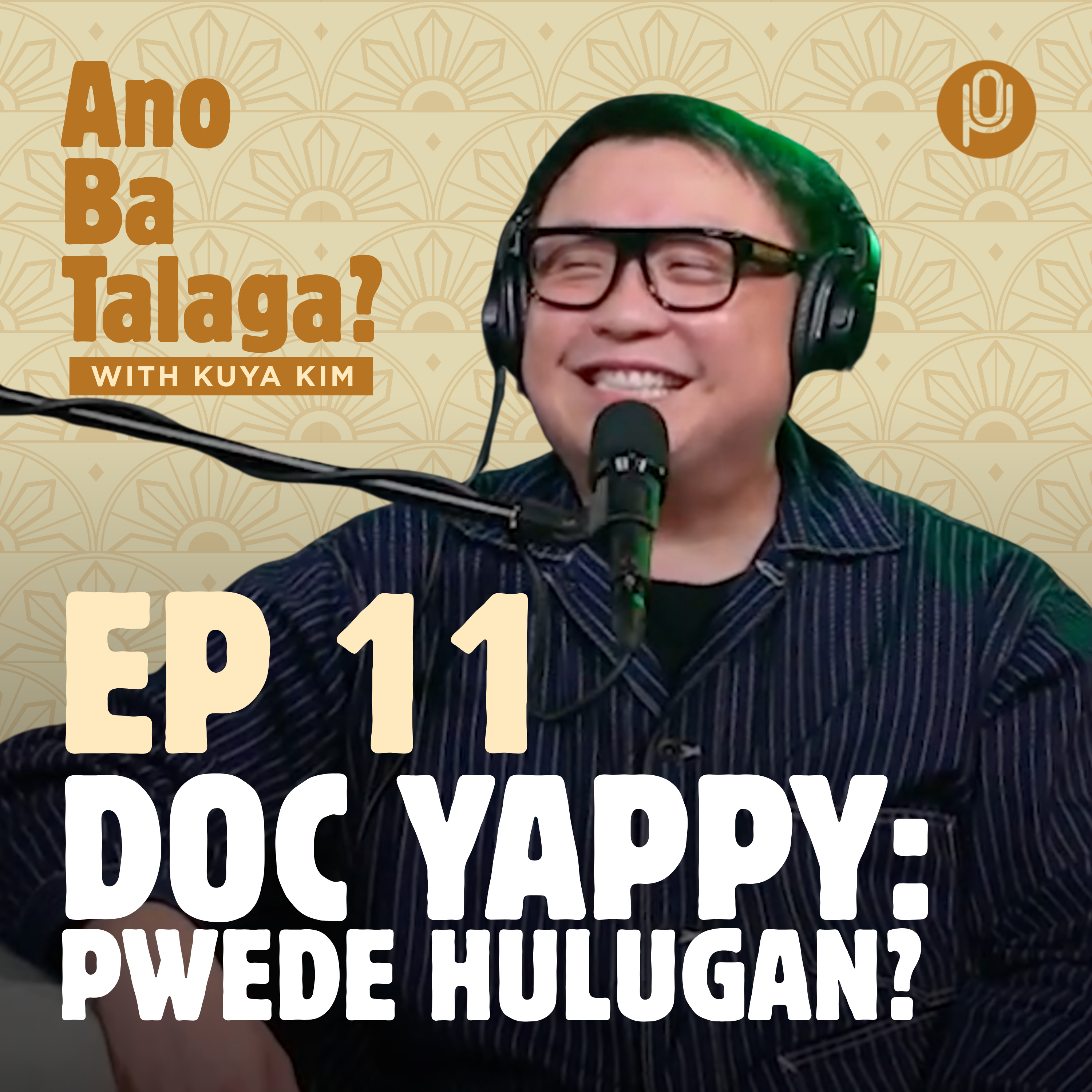 Ep. 11: Pwede ka ba pumogi/gumanda kahit swangit? Pwede hulugan? Alamin kay Doc Yappy!