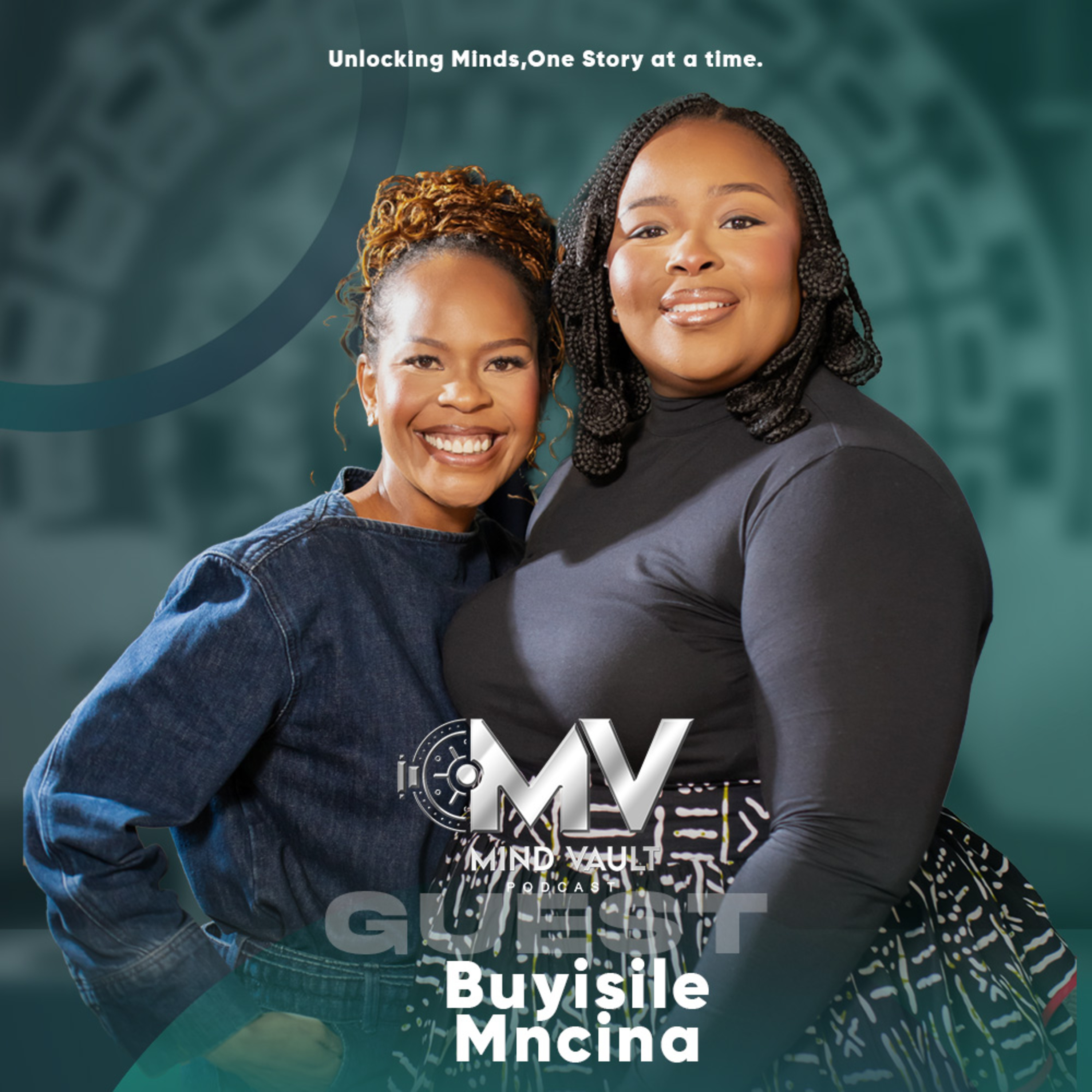 Men Unlocked | Episode 4 : Psychological Support for the Partner or Family with Buyisile Mncina