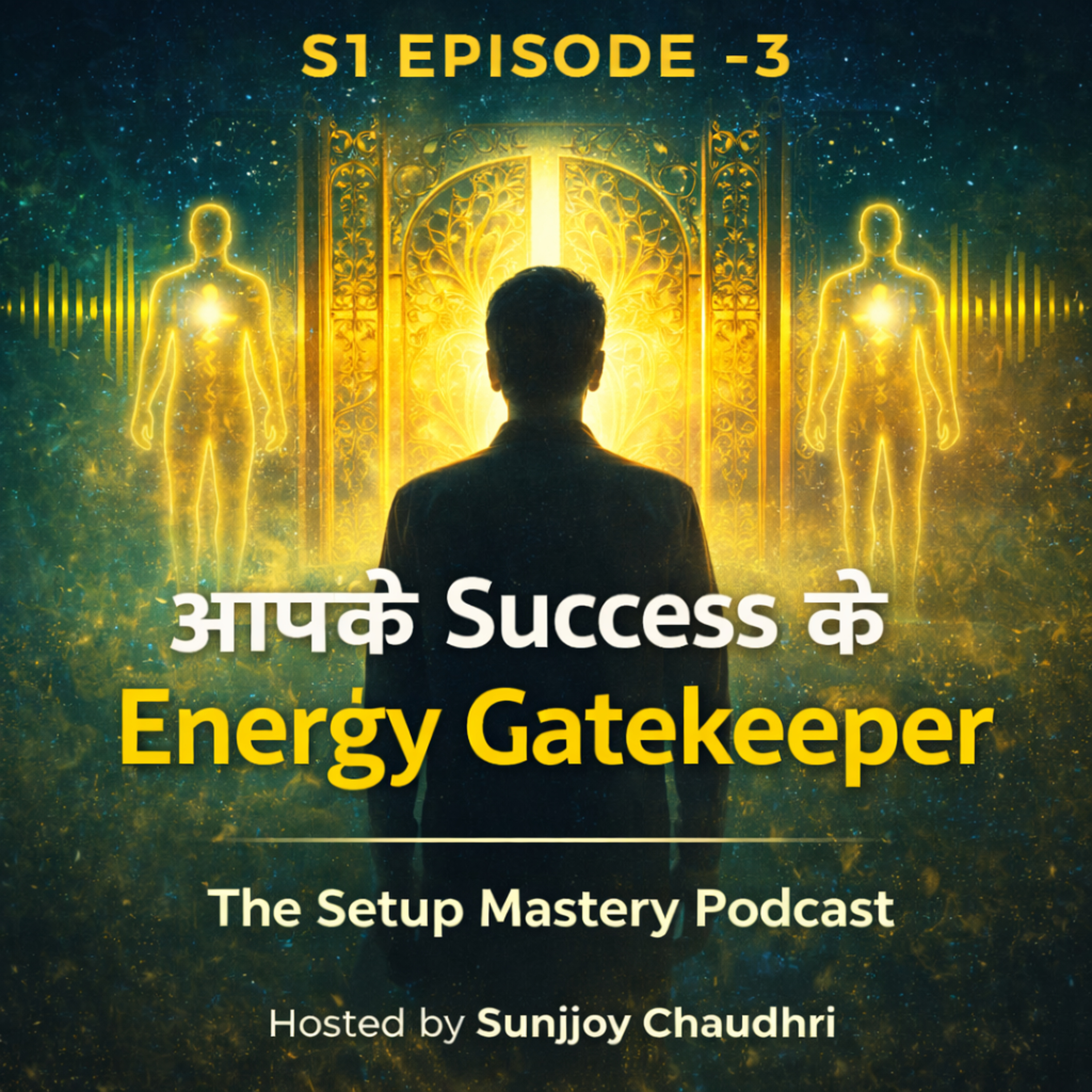 आपकी Success के Energy Gatekeeper  episode artwork