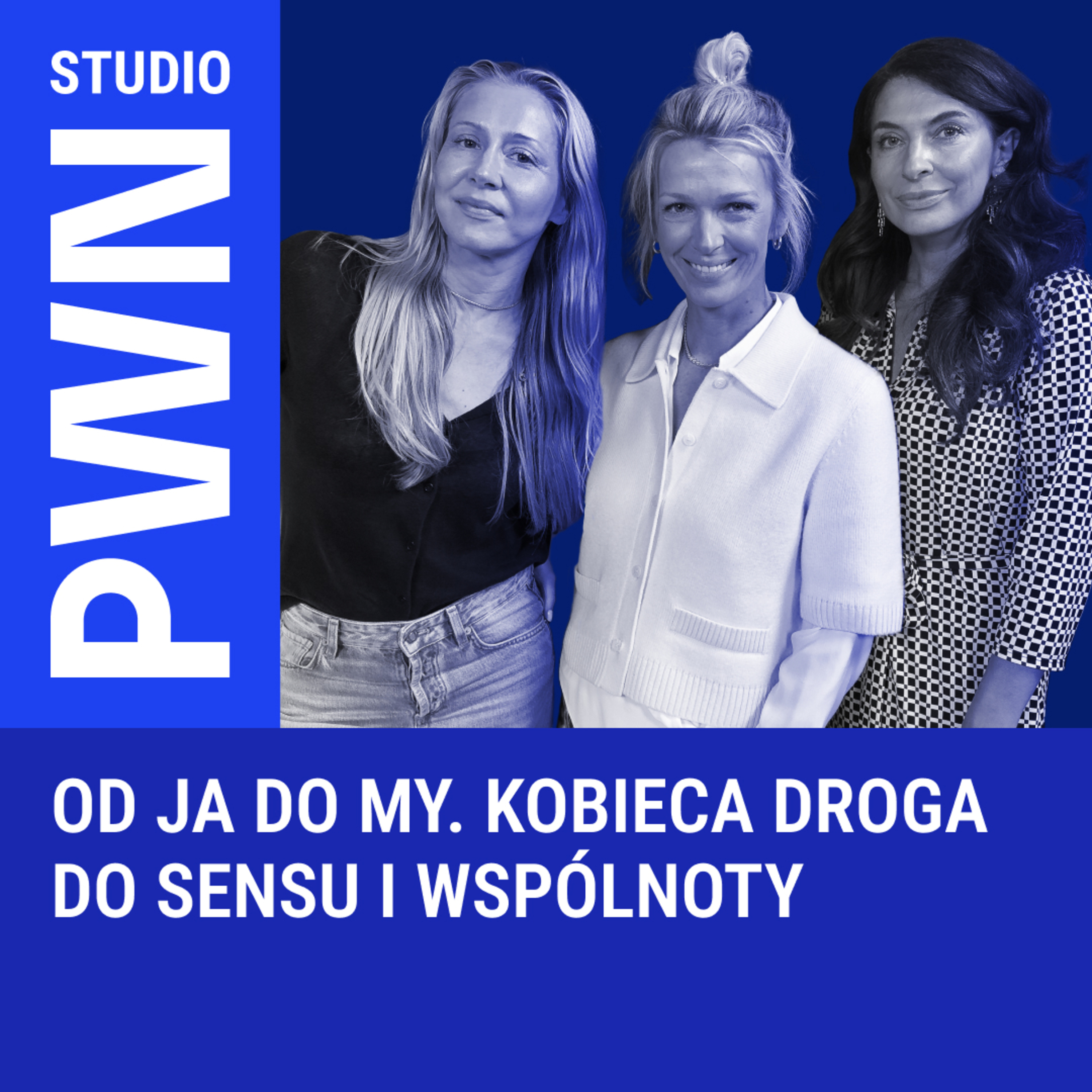 Od JA do MY. Kobieca droga do sensu i wspólnoty episode artwork