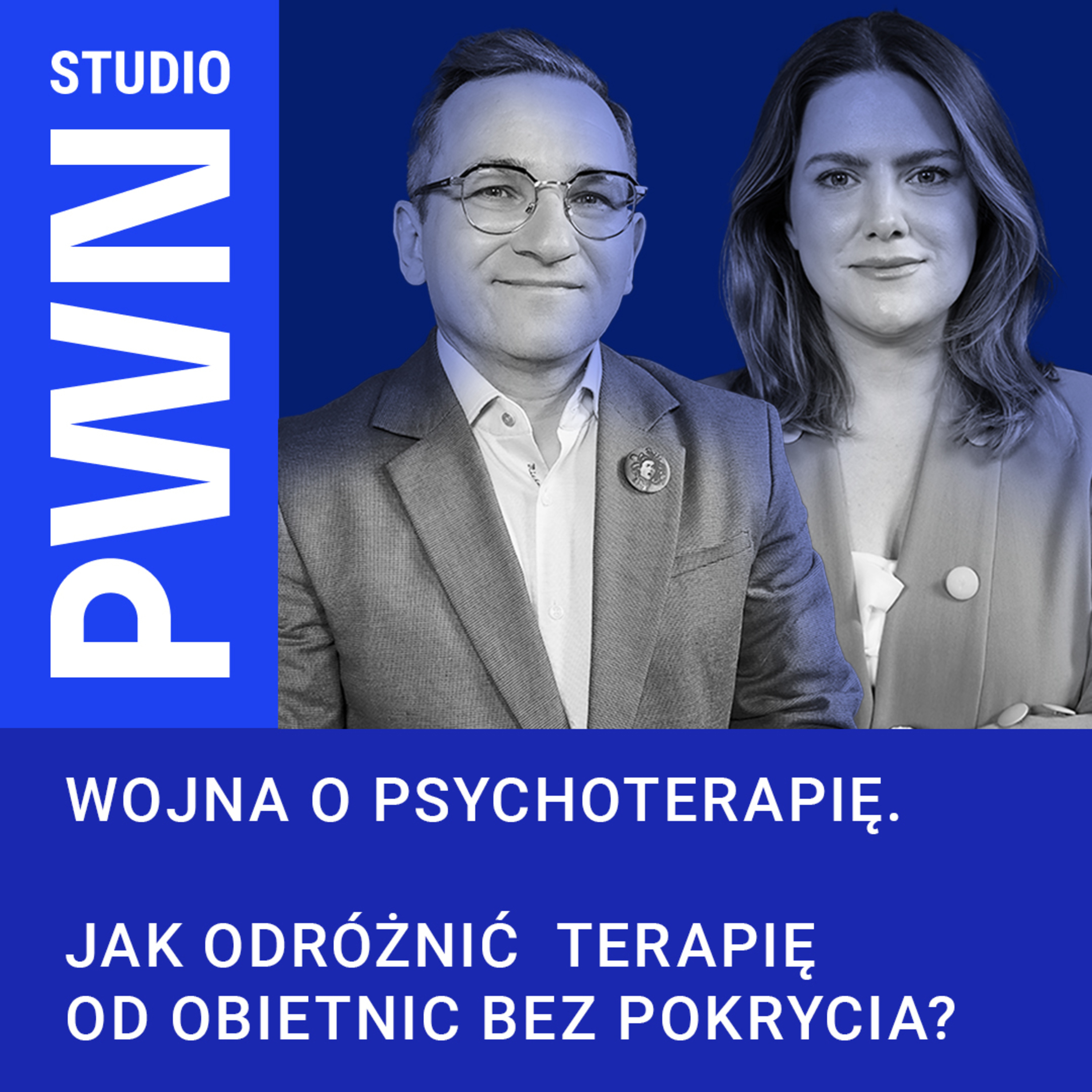 Wojna o psychoterapię. Jak odróżnić terapię od obietnic bez pokrycia? episode artwork