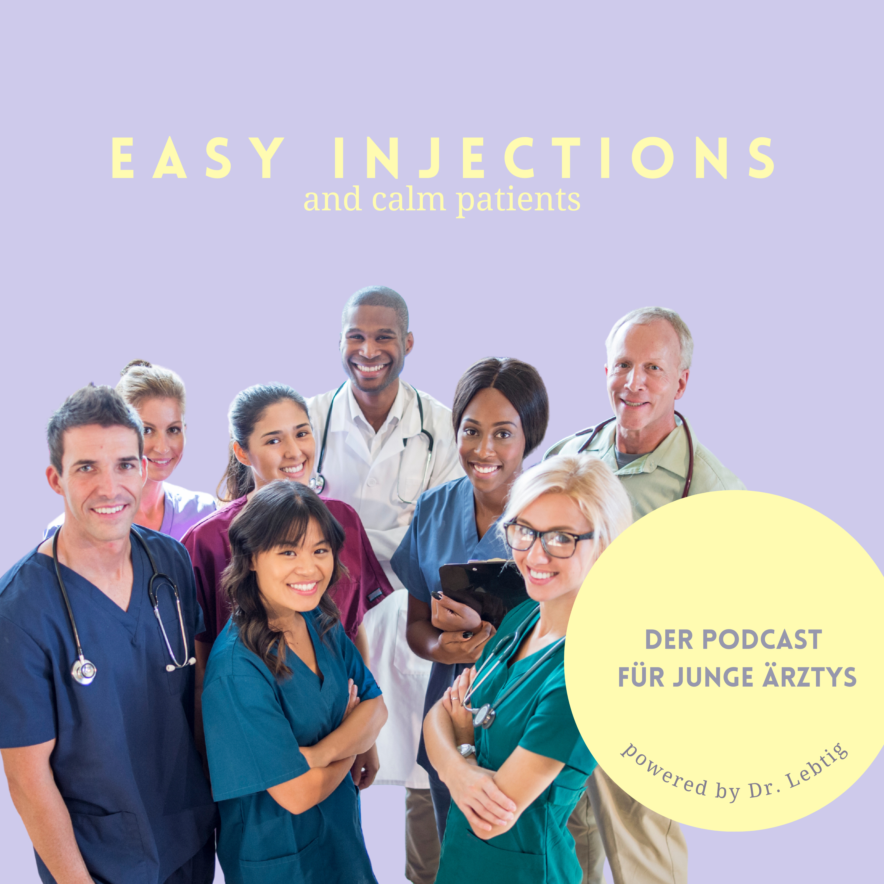 EASY INJECTIONS and calm patients