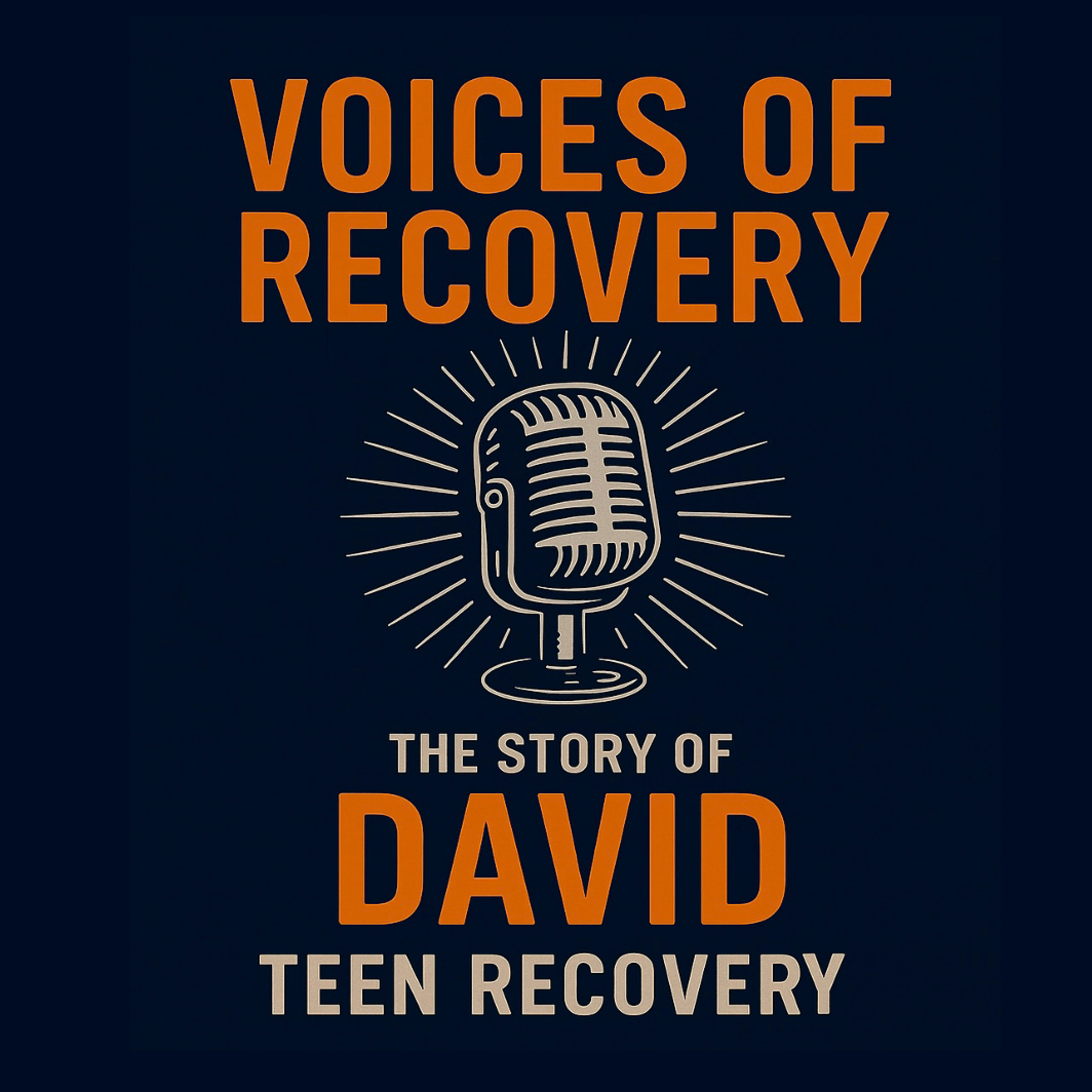 The Story of David: Teen Recovery episode artwork