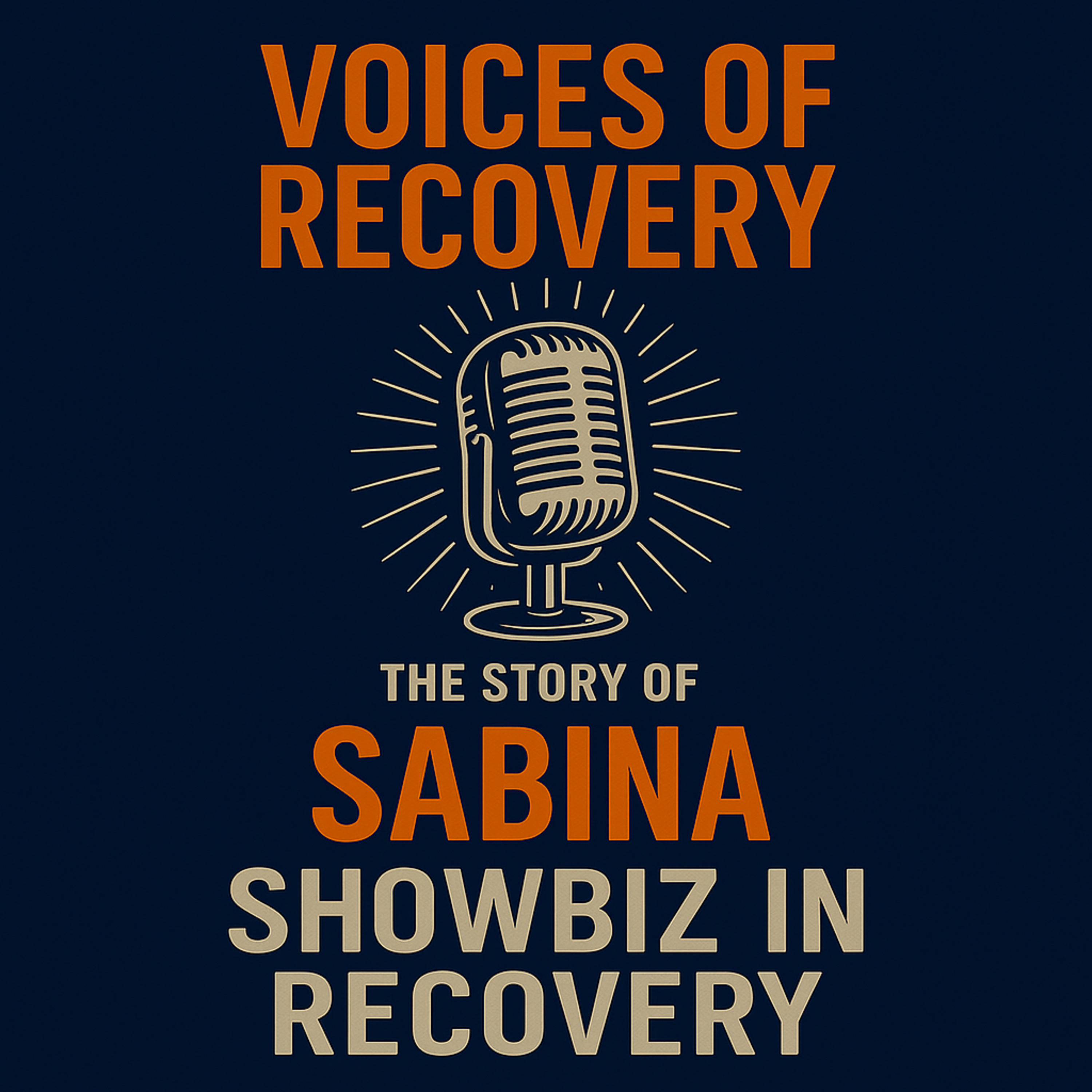 The story of Sabina: ShowBiz in Recovery episode artwork