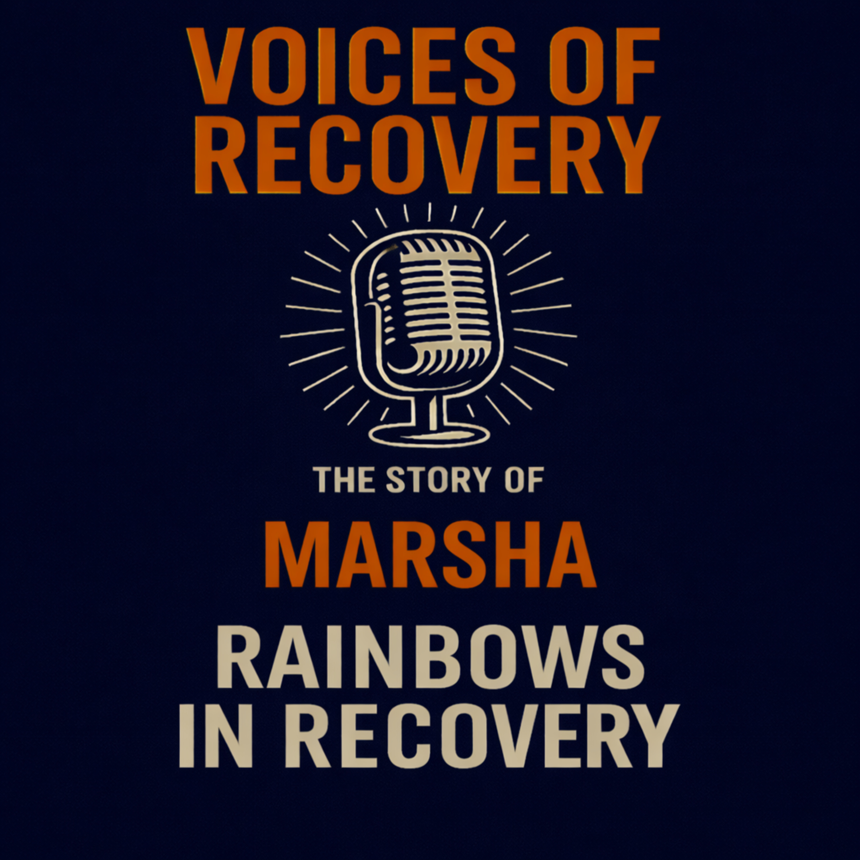 The story of Marsha: Rainbows in Recovery episode artwork