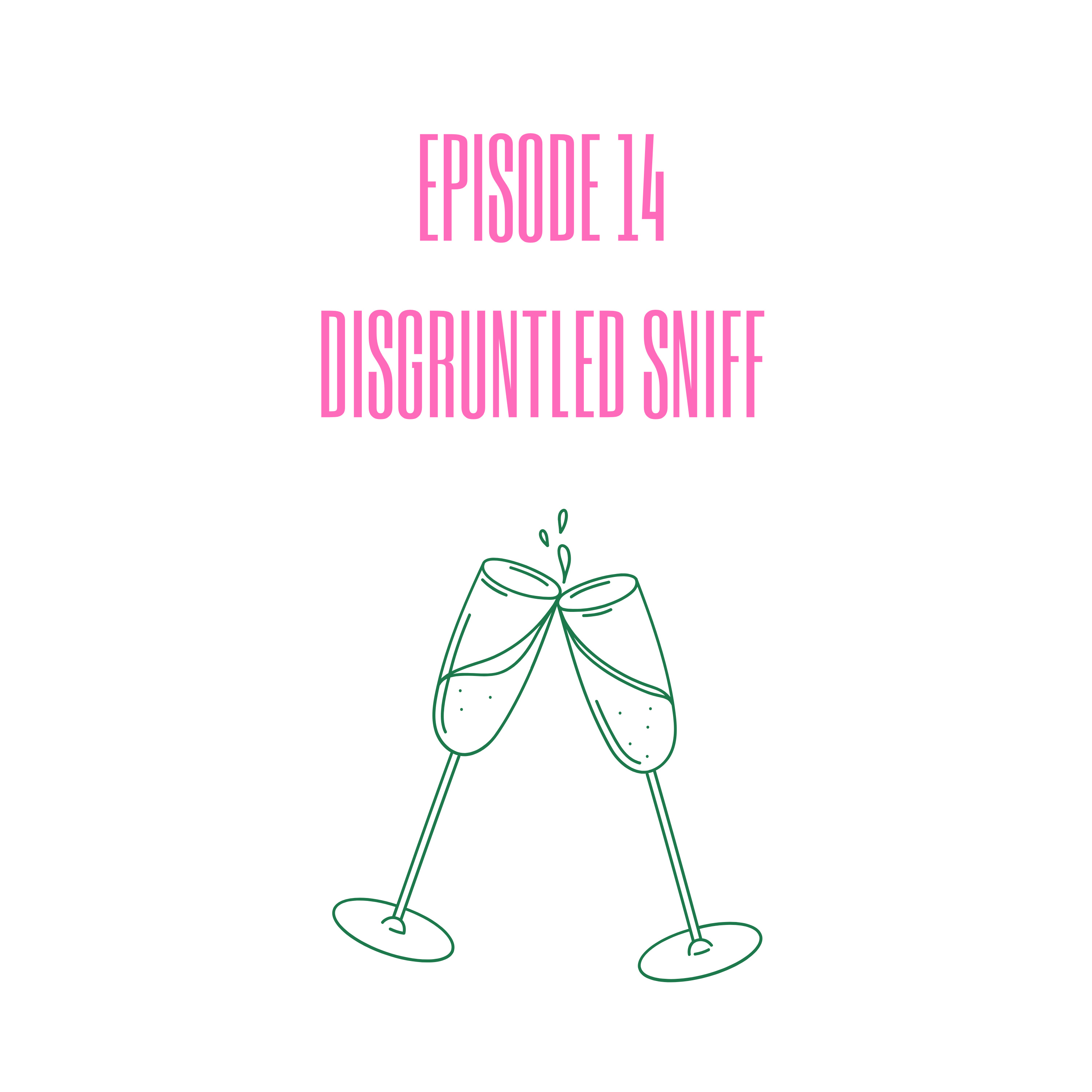 Disgruntled Sniff