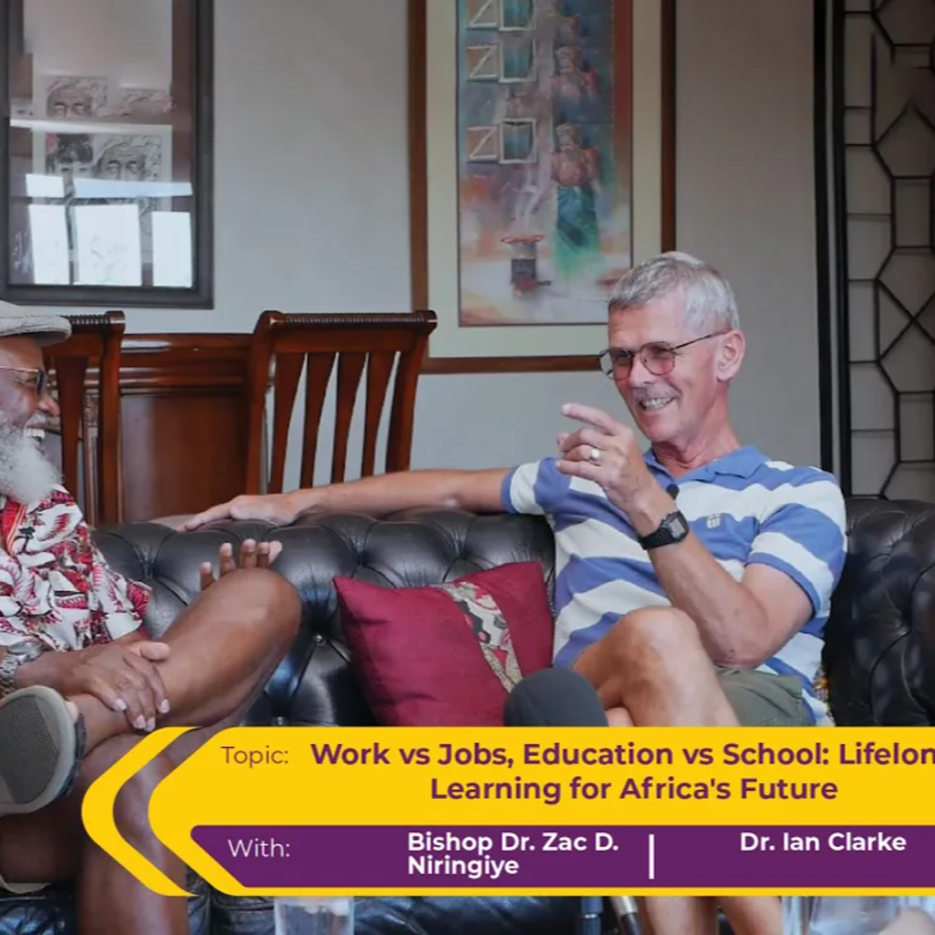 Ep 2: Work vs. Jobs, Education vs. School: Lifelong Learning for Africa's Future | 2 Sages Podcast episode artwork
