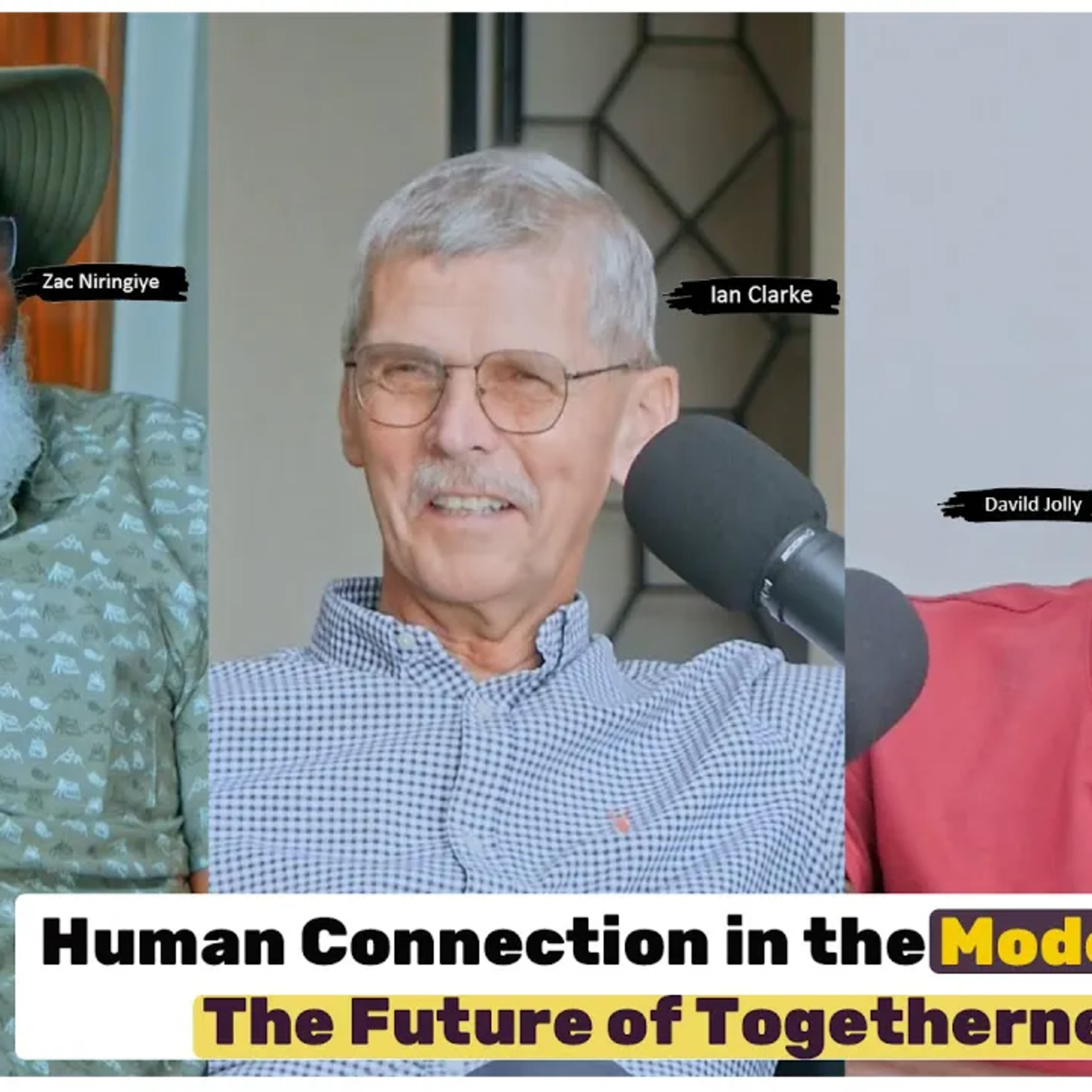 Human Connection in the Modern World: Family, Community, Technology & the Future of Togetherness episode artwork