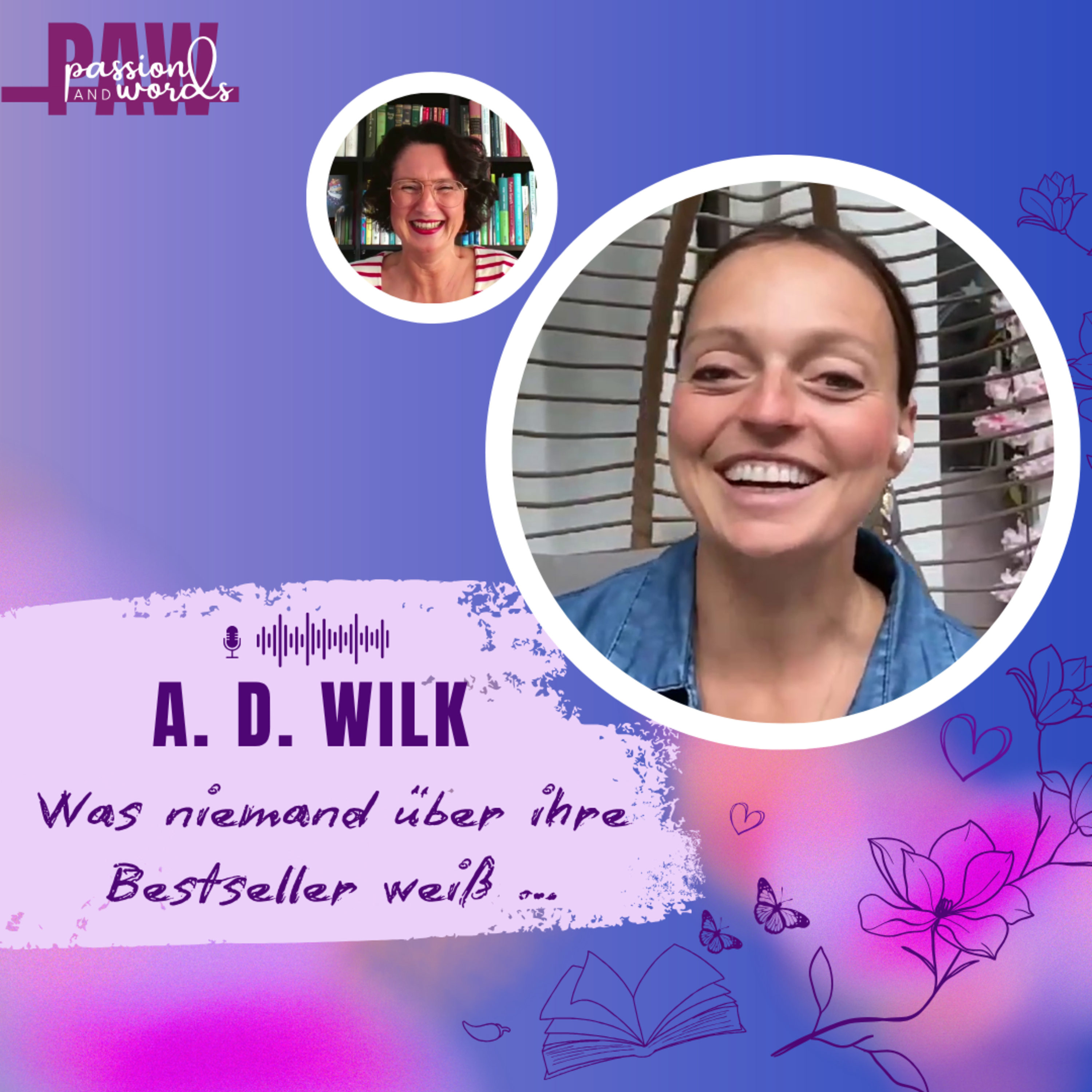 8: A. D. WiLK "Weil ich dich immer lieben werde" - ein Schicksalsschlag, der Auslöser für Selbstentwicklung ist episode artwork