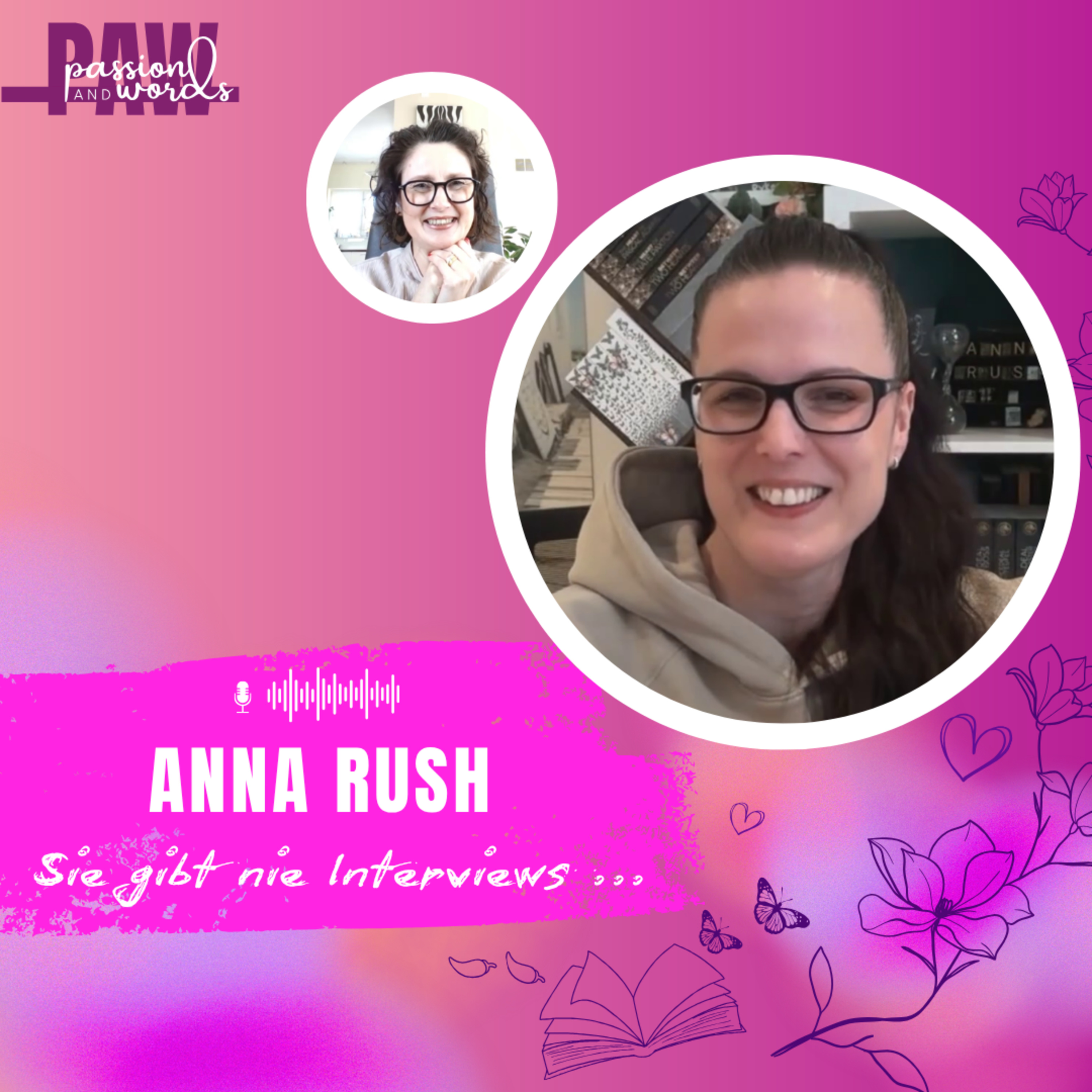 25: Anna Rush "Law of twisted Desire" - die Autorin, die nie Interviews gibt – jetzt im Gespräch episode artwork