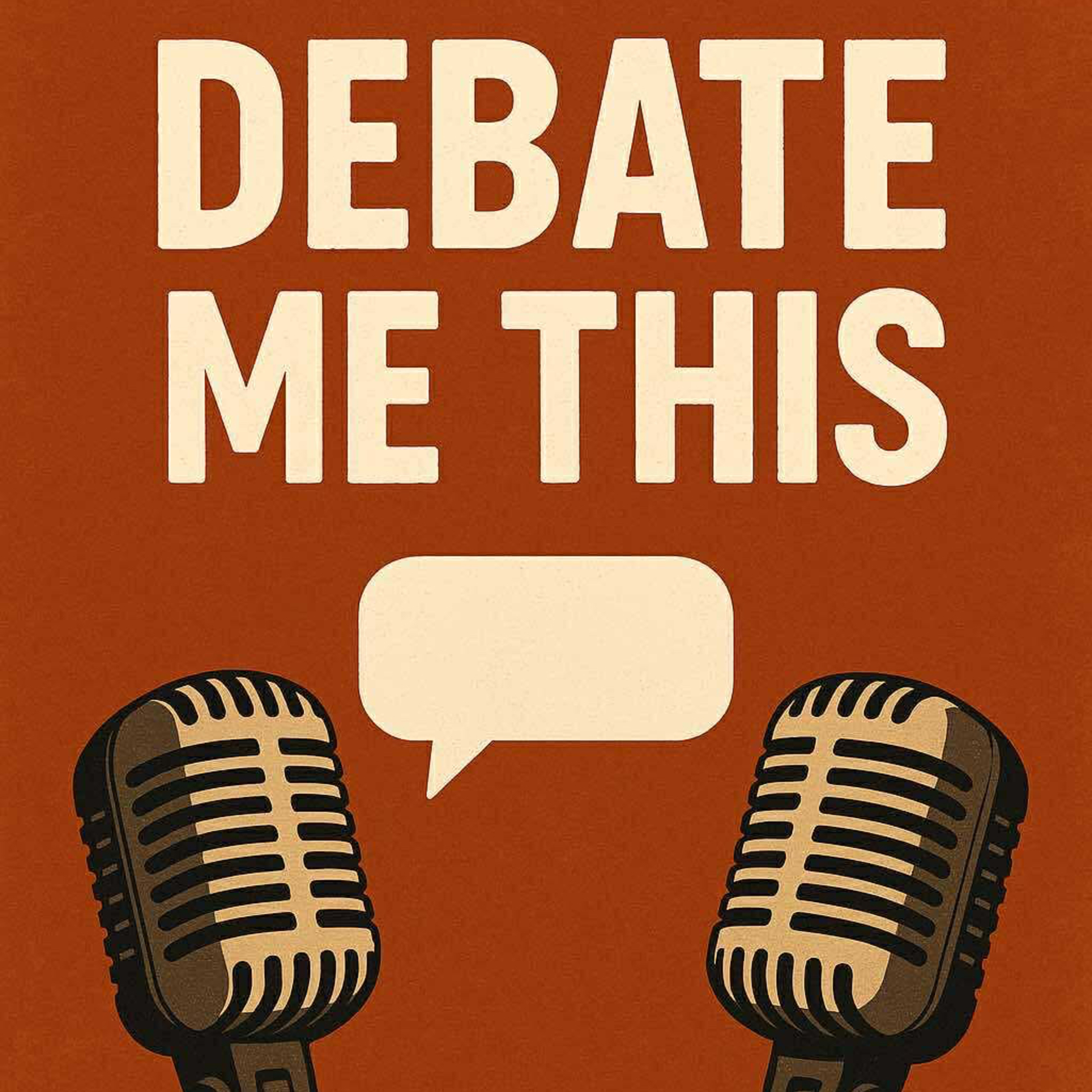 Debate Me This👀 episode artwork