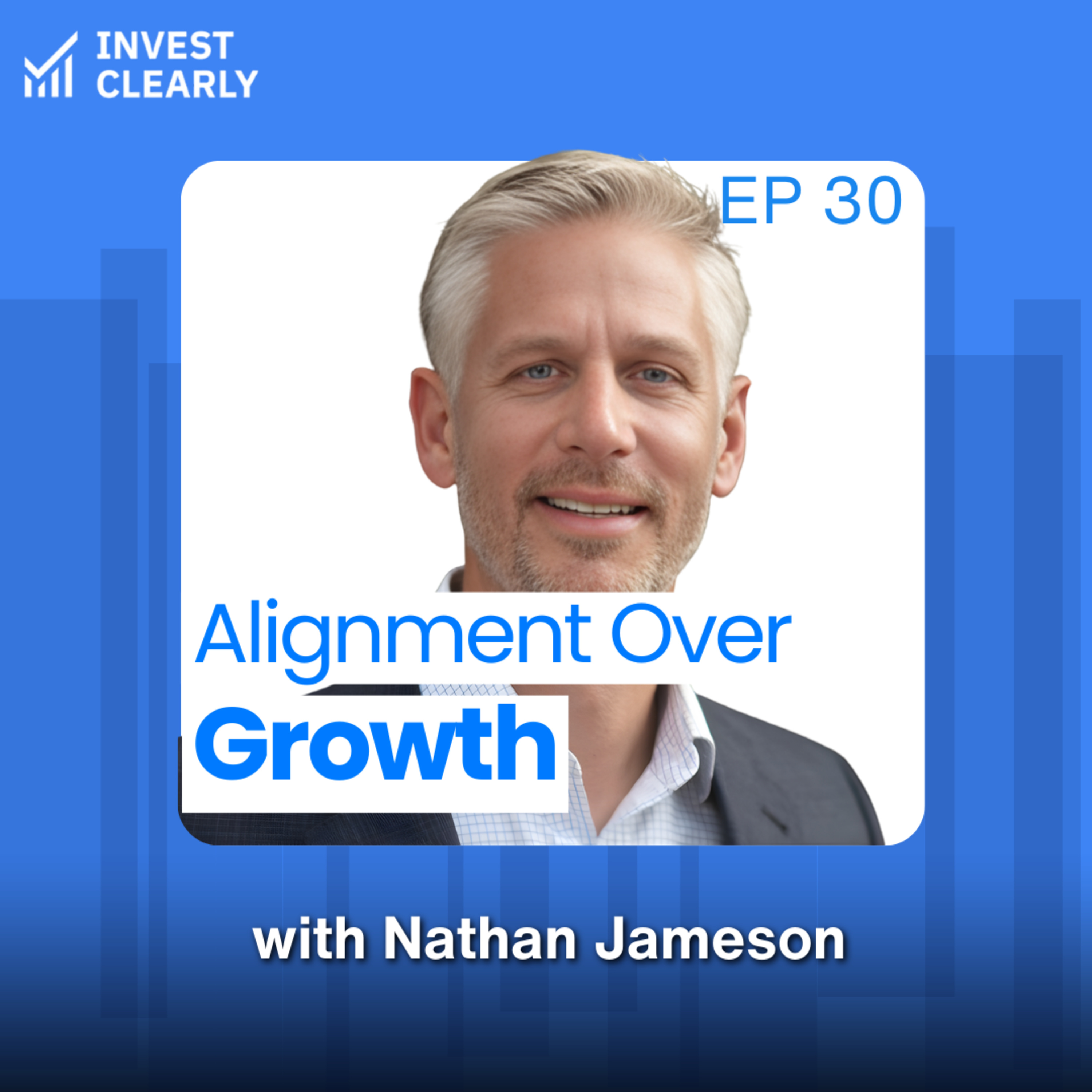 Alignment Over Growth with Nathan Jameson episode artwork