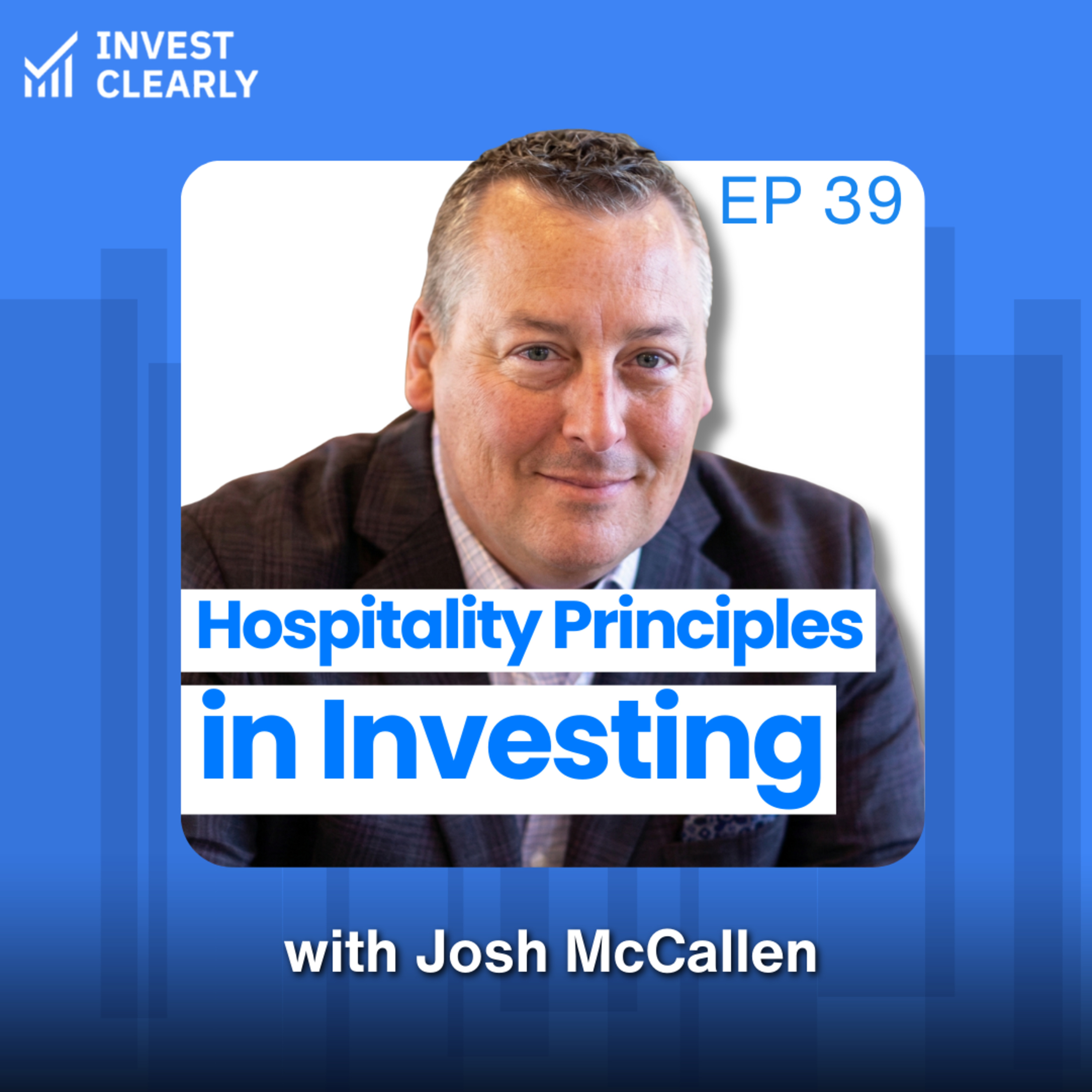 Treating Investor Relations like Guest Services with Josh McCallen