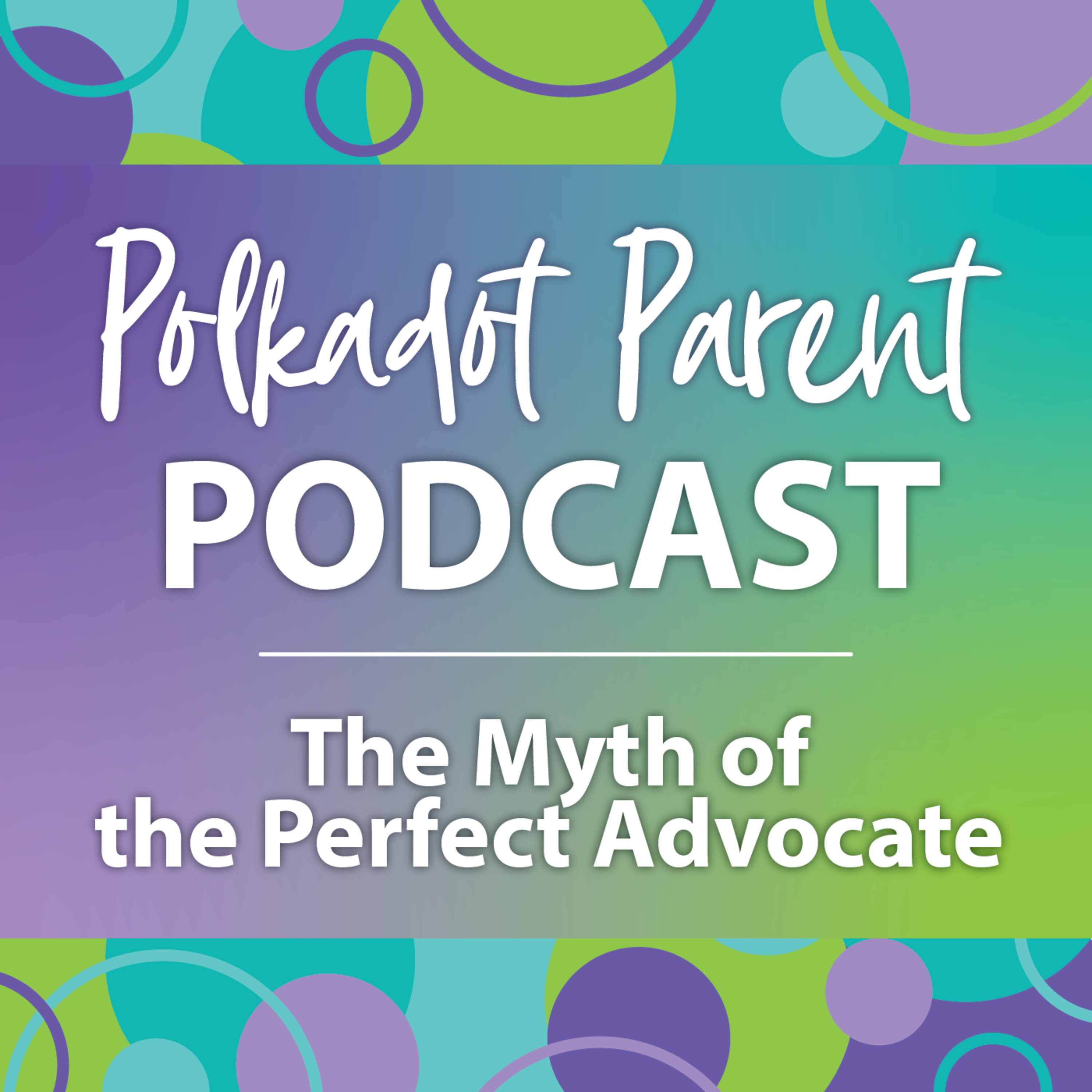 S1E12: The Myth of the Perfect Advocate episode artwork