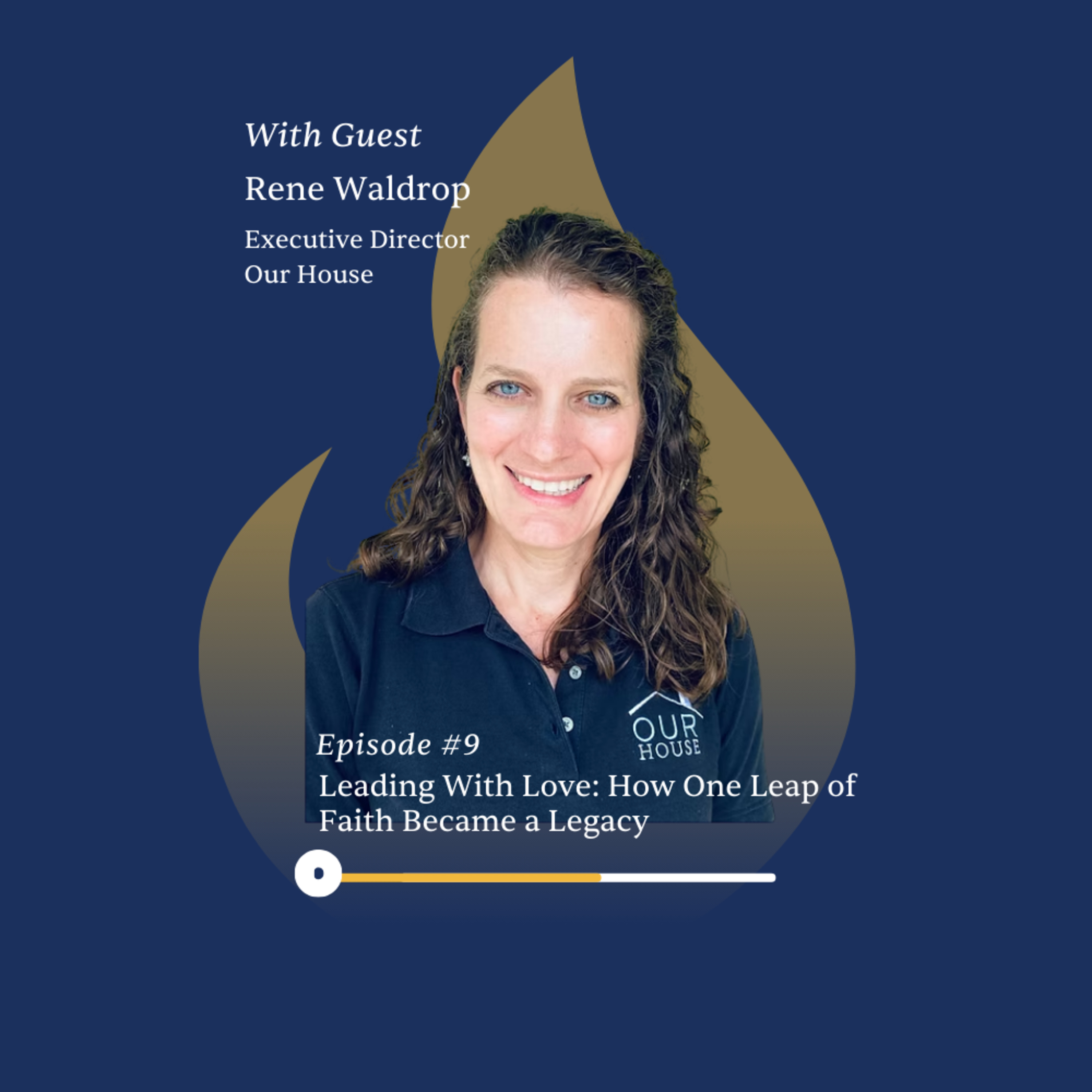 Ep. 9 | Leading With Love: How One Leap of Faith Became a Legacy episode artwork