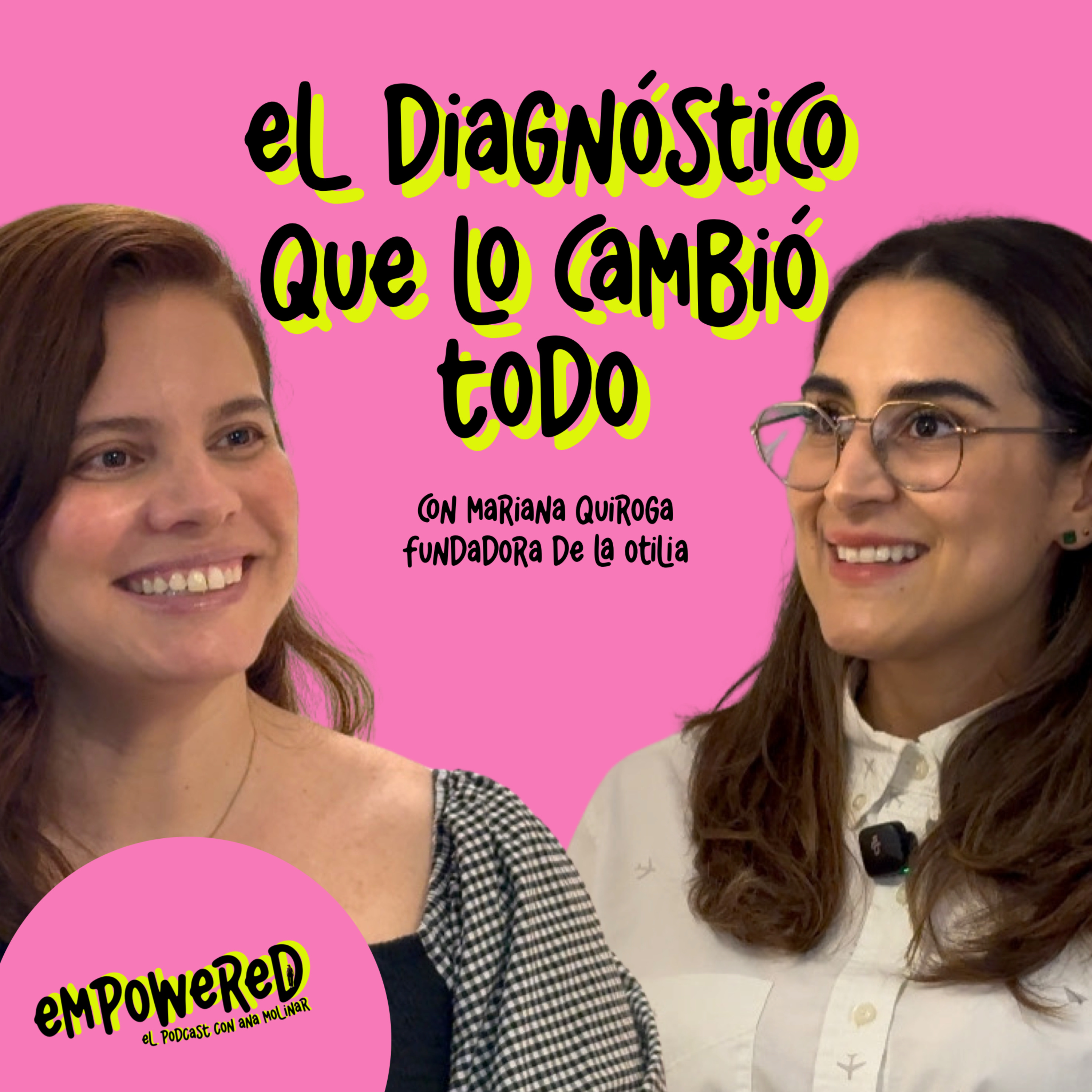 Empowered con Ana Molinar
