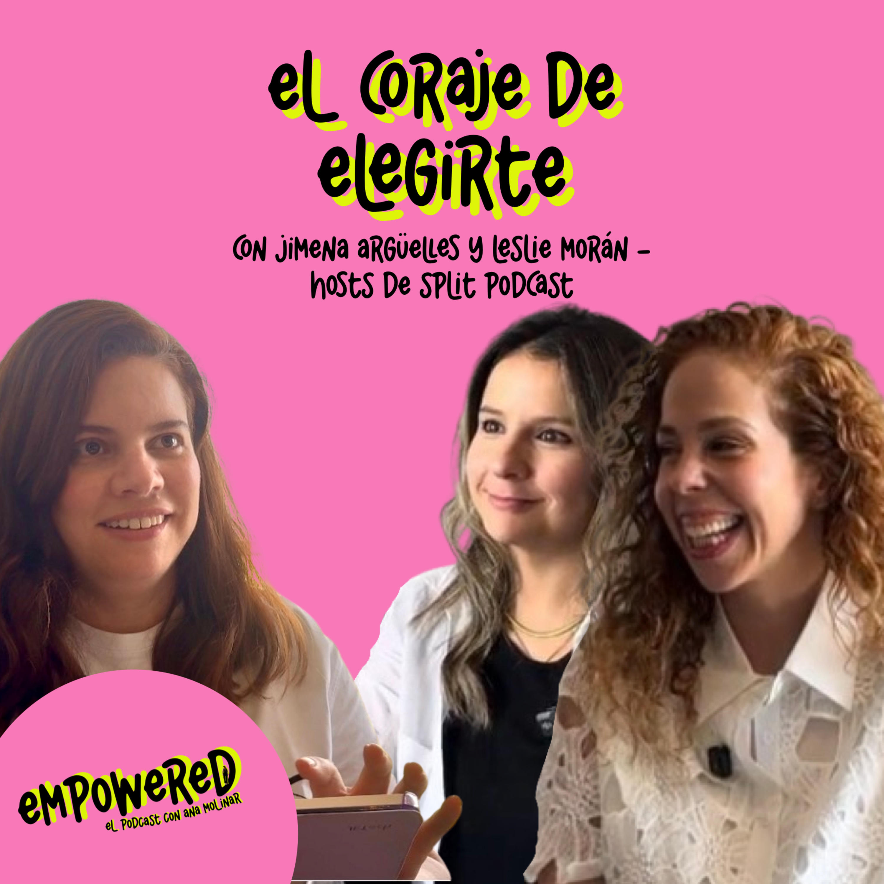 Empowered con Ana Molinar