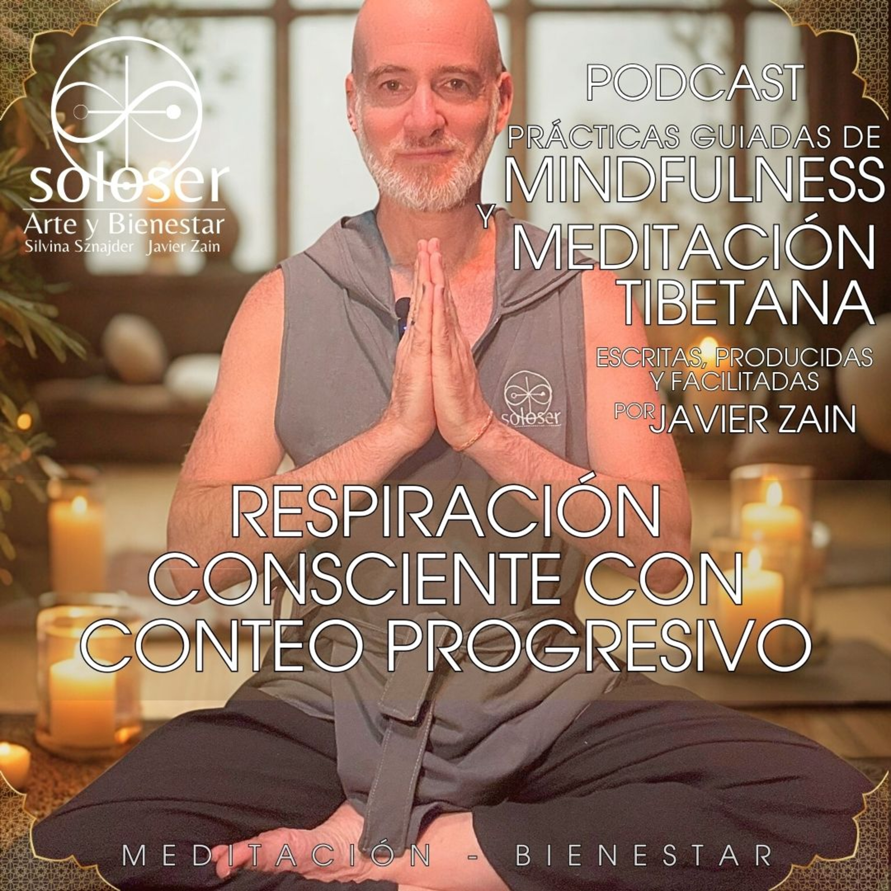 SOLOSER - Meditaciones Guiadas Facilitadas por Javier Zain