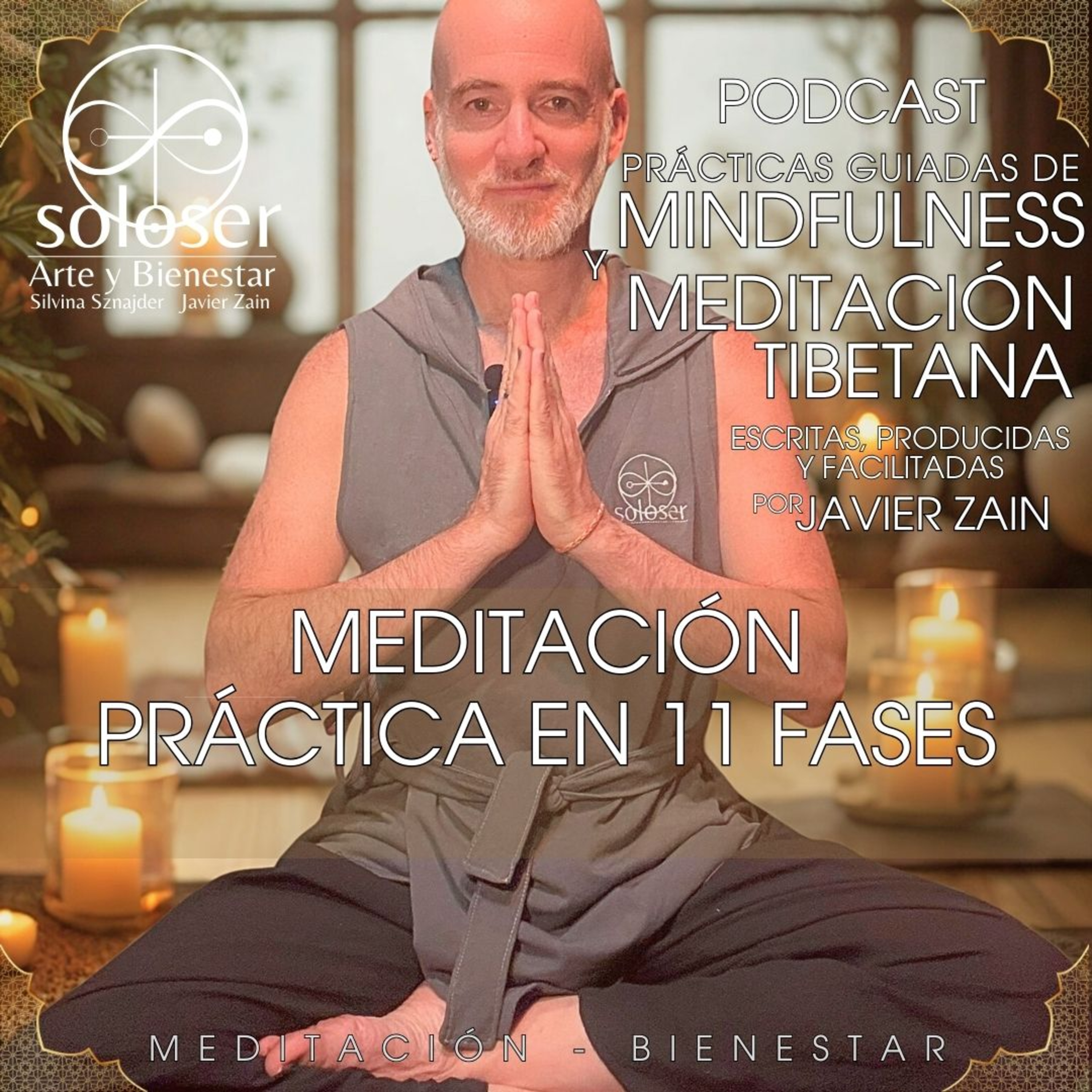SOLOSER - Meditaciones Guiadas Facilitadas por Javier Zain