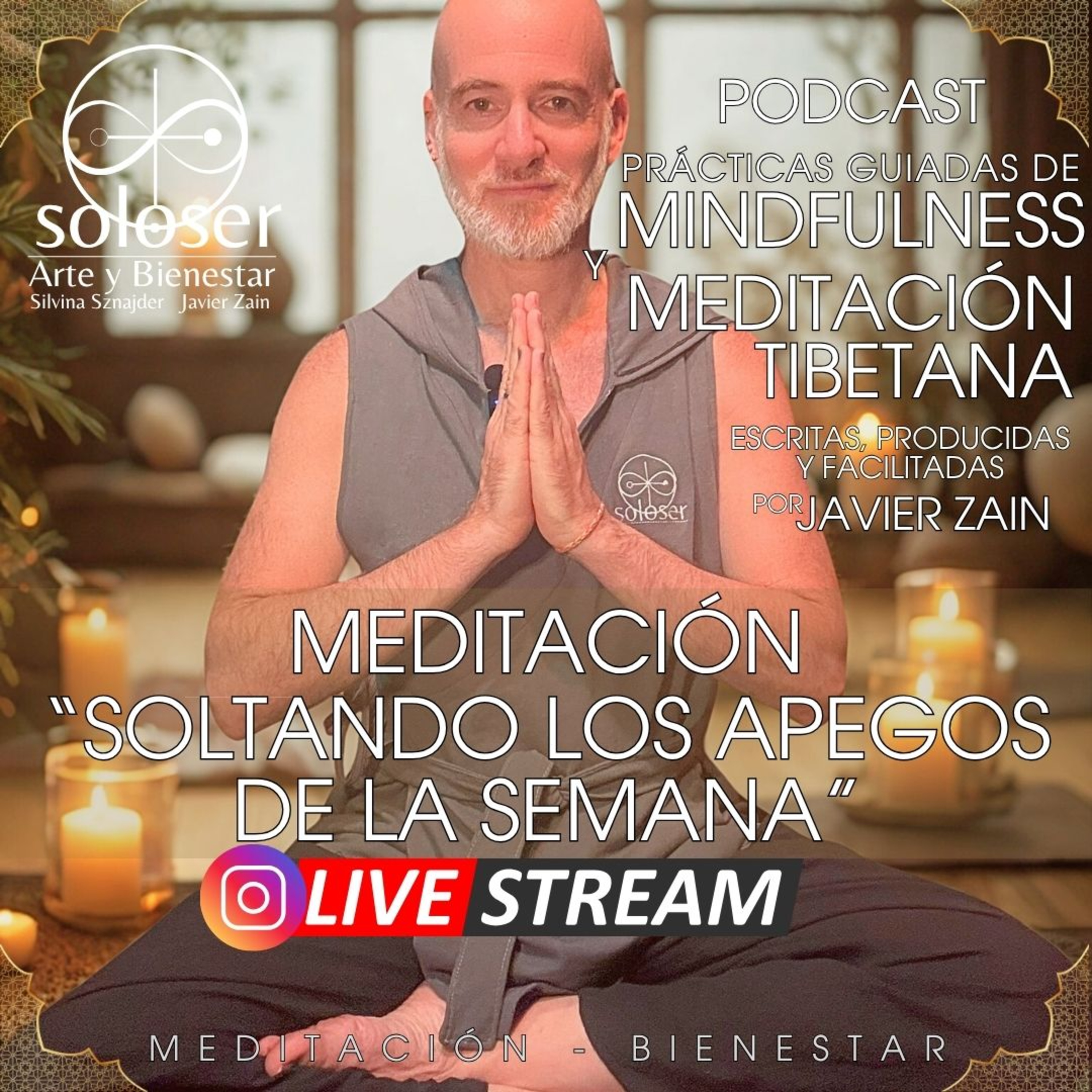 SOLOSER - Meditaciones Guiadas Facilitadas por Javier Zain