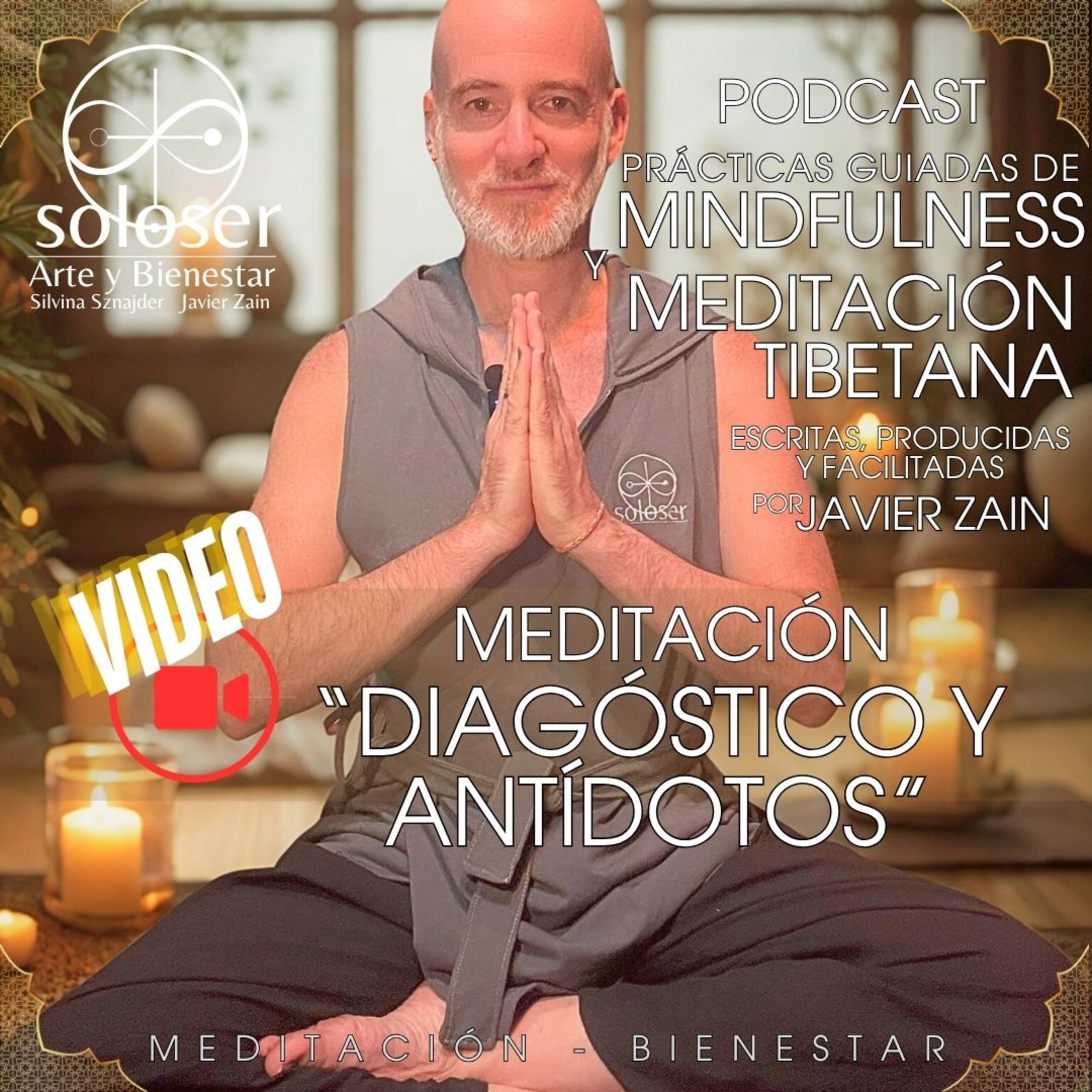 SOLOSER - Meditaciones Guiadas Facilitadas por Javier Zain