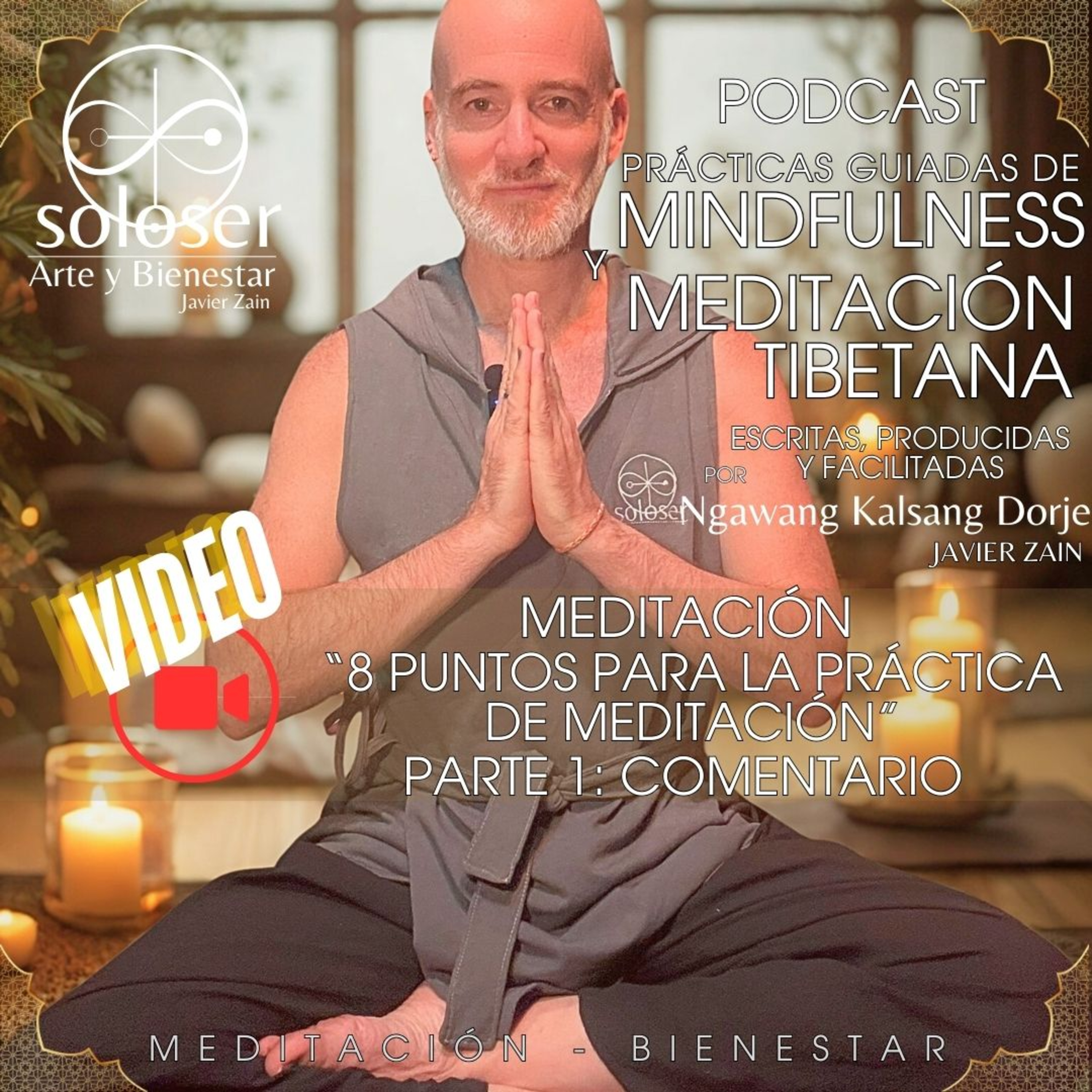 SOLOSER - Meditaciones Guiadas Facilitadas por Javier Zain