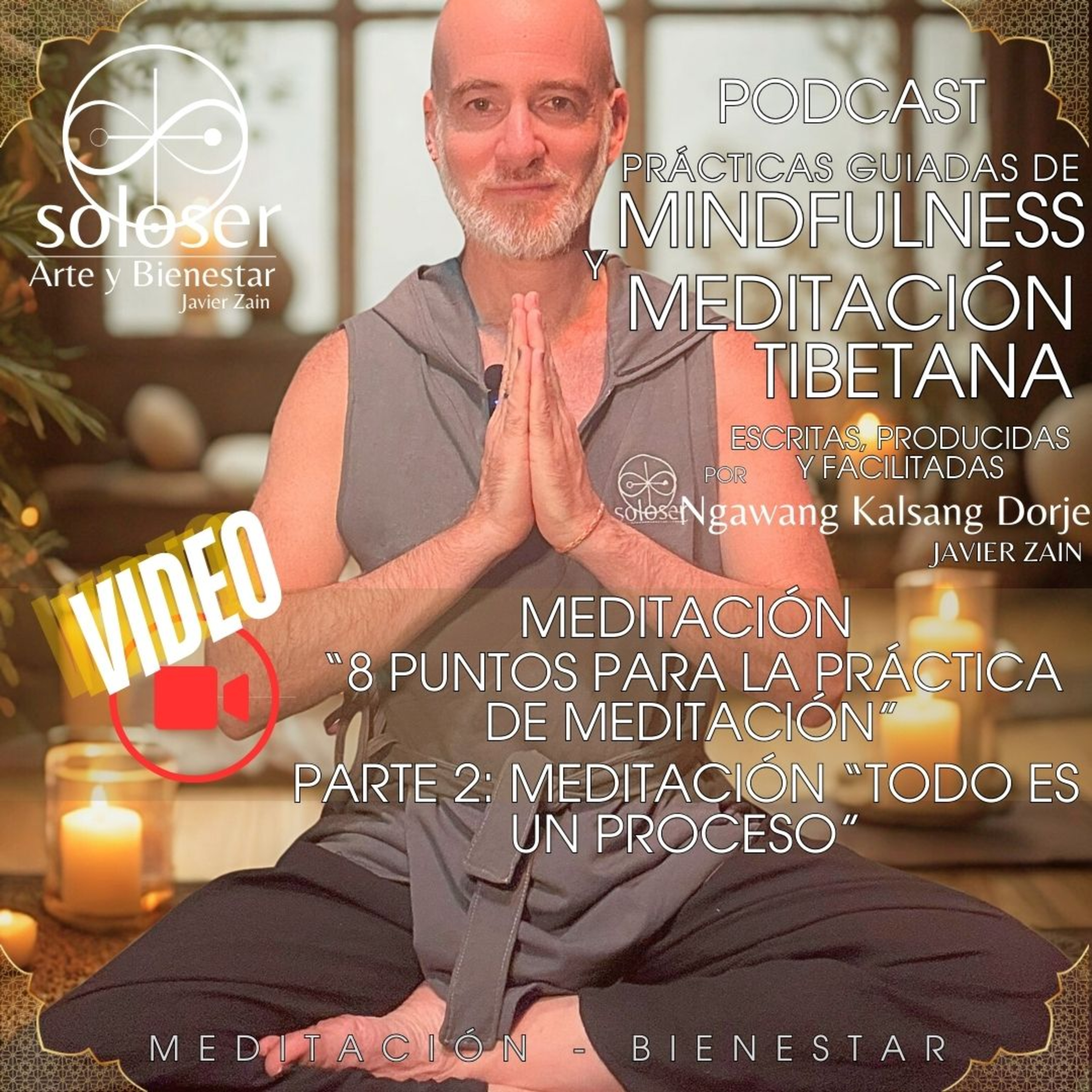 SOLOSER - Meditaciones Guiadas Facilitadas por Javier Zain
