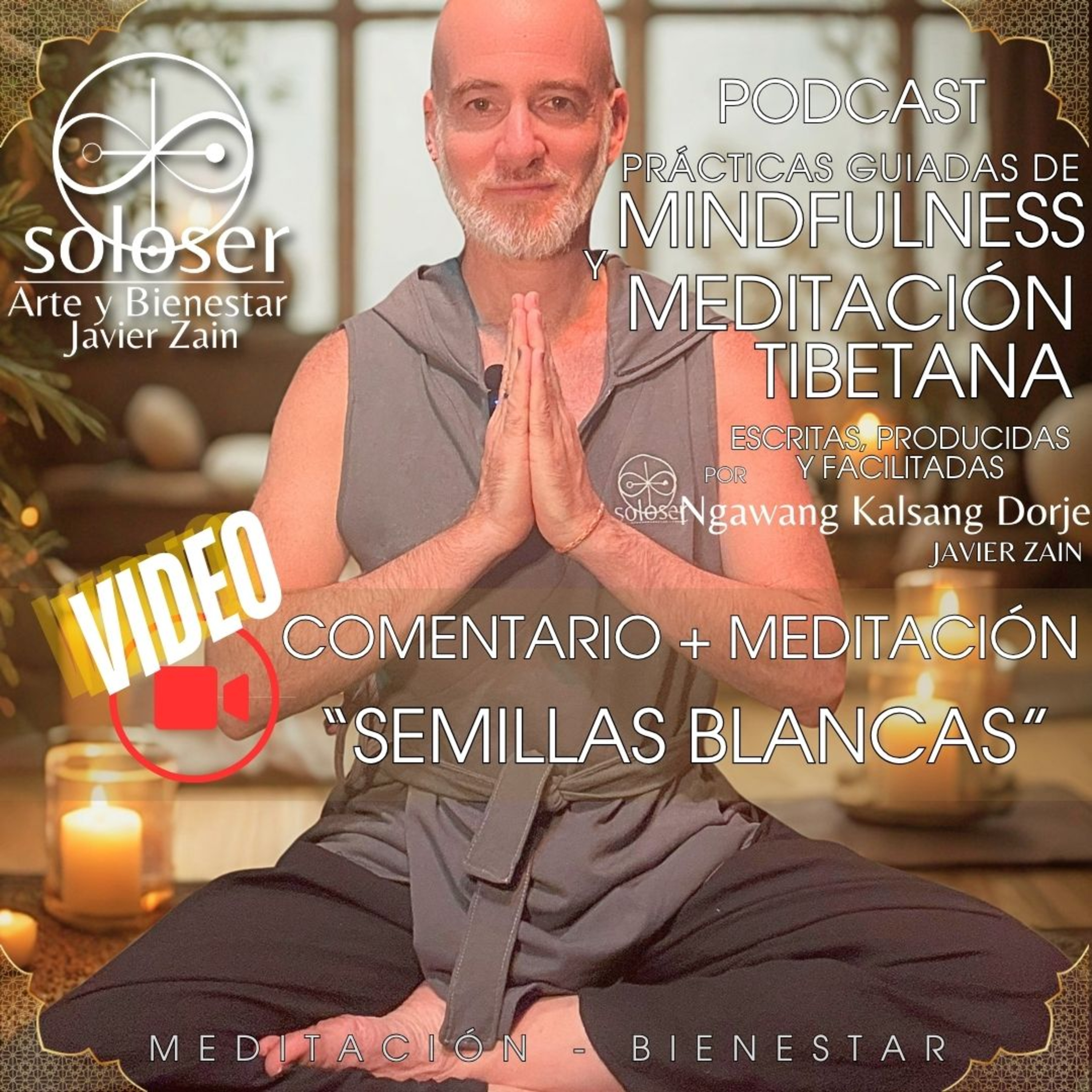 Comentario + Meditación Guiada: "Semillas Blancas" episode artwork