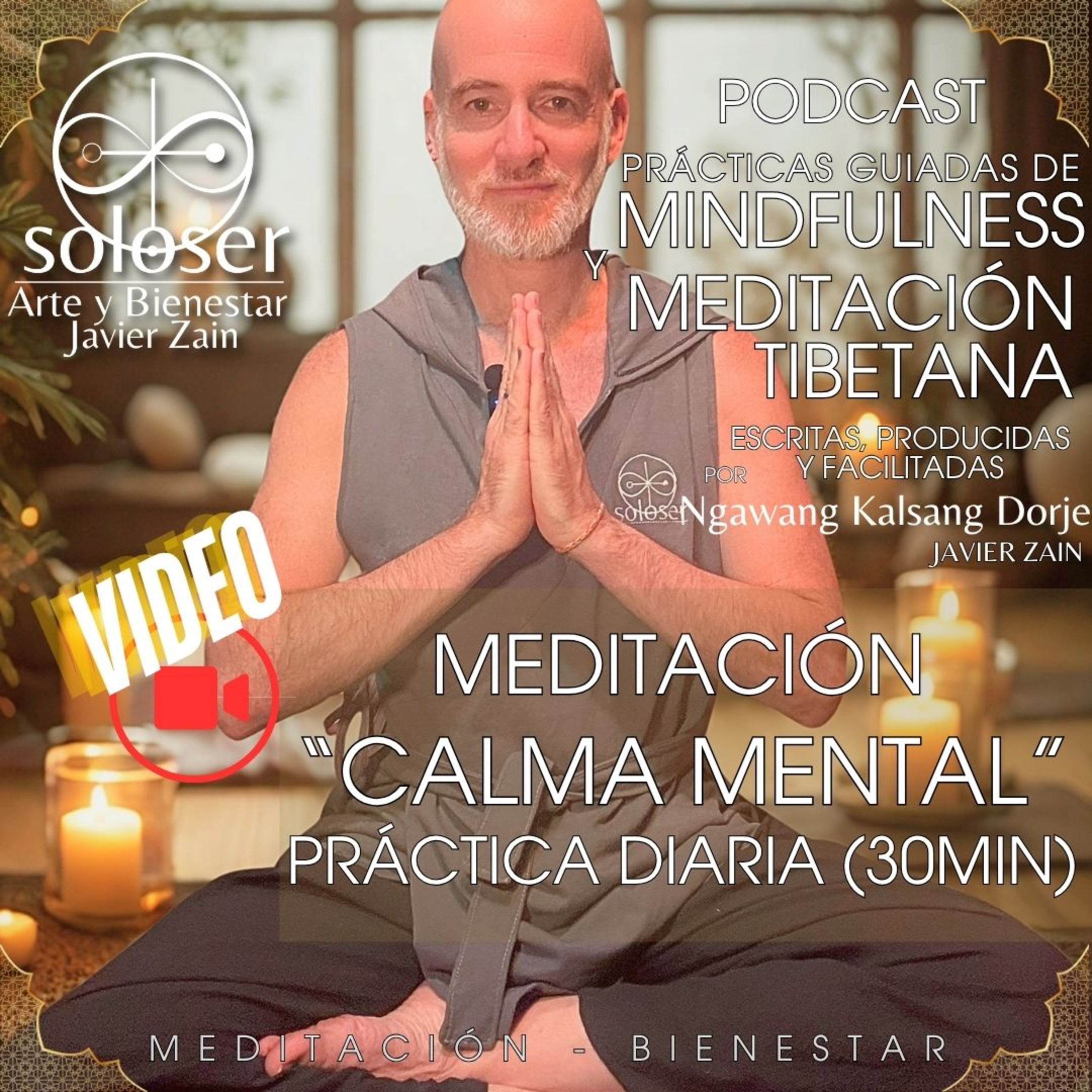 Meditación: "Calma Mental - Práctica Diaria 30min" episode artwork