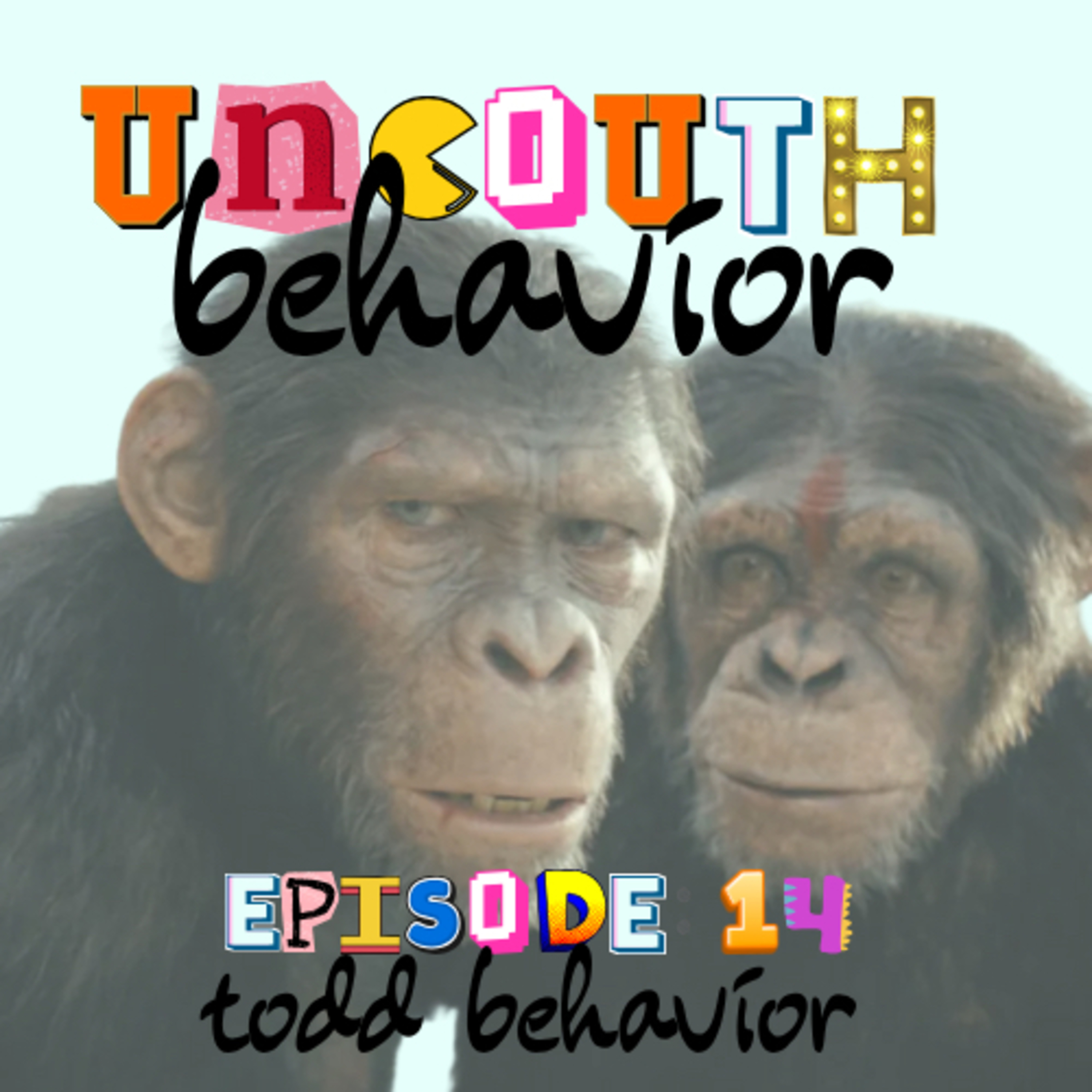 Episode 14: Todd Behavior  episode artwork