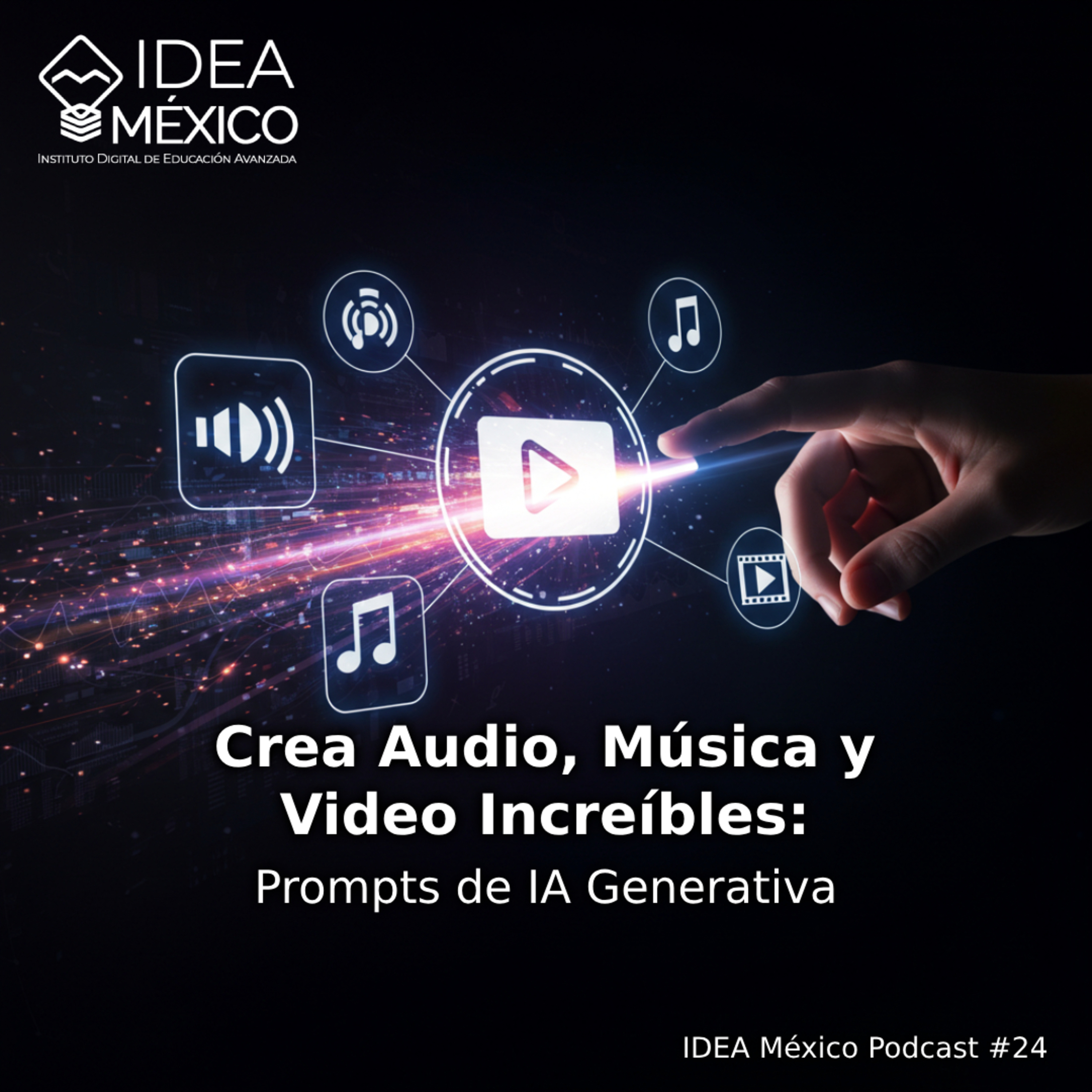 Crea Audio, Música y Video Increíbles: Prompts de IA Generativa  episode artwork