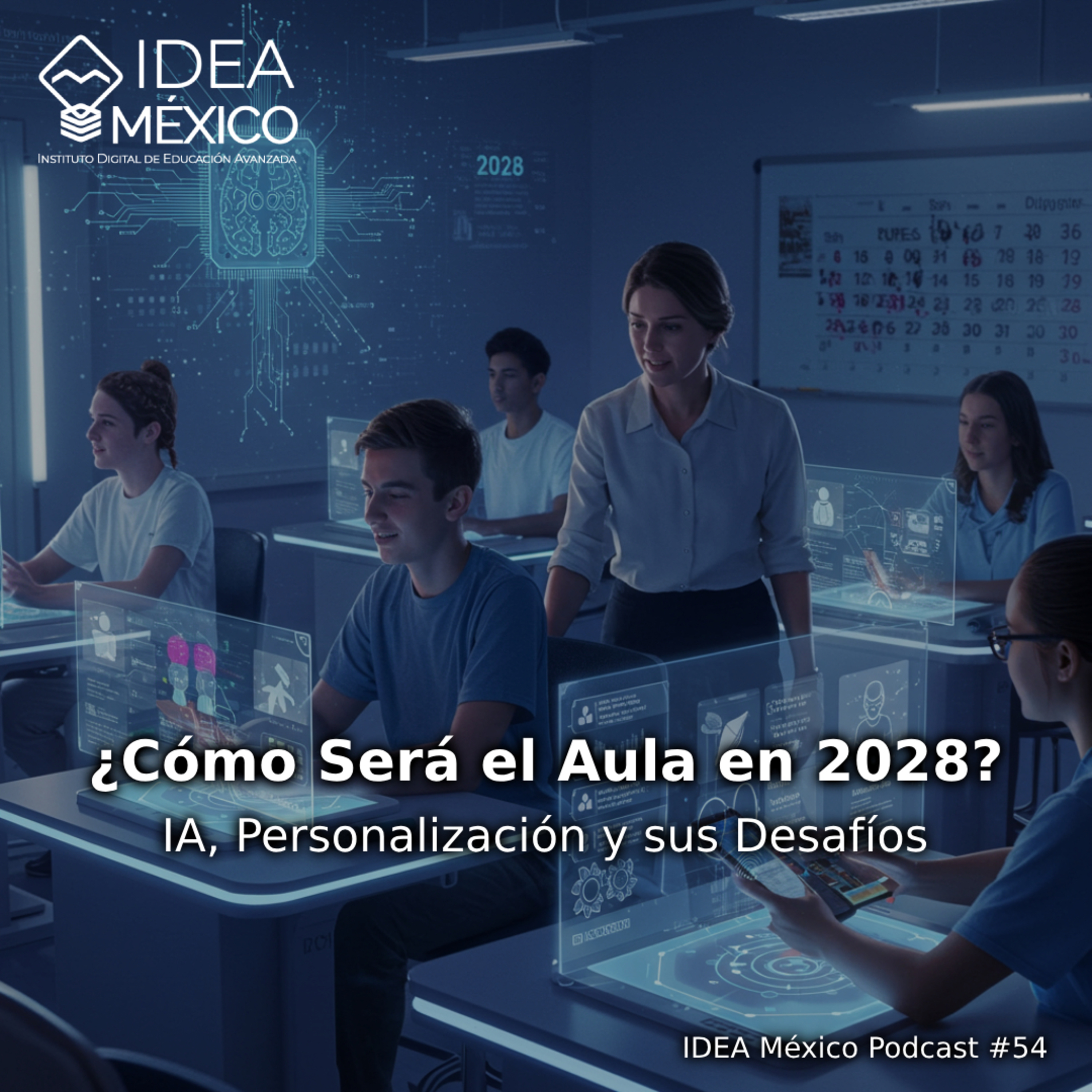 ¿Cómo Será el Aula en 2028? IA, Personalización y sus Desafíos episode artwork