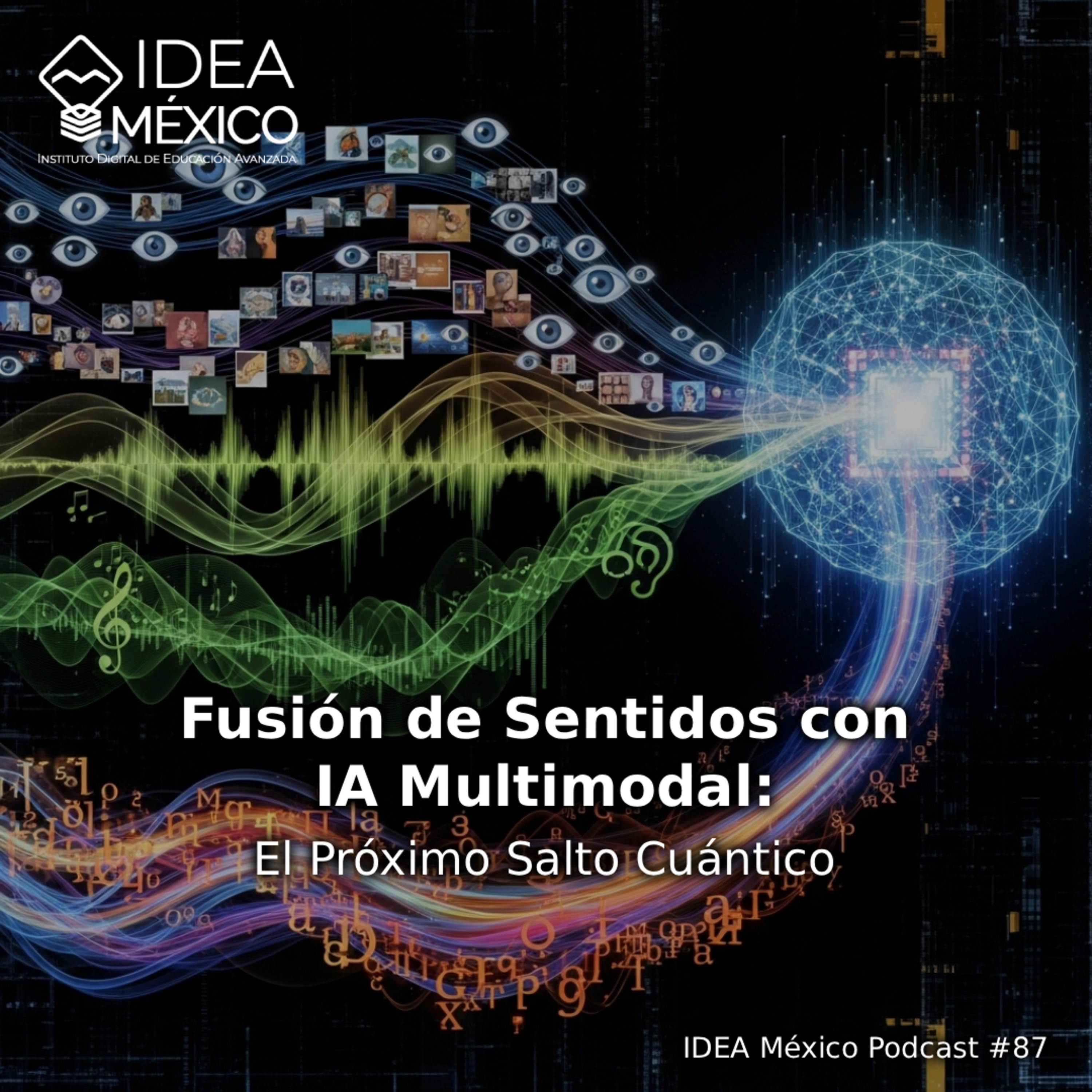 Fusión de Sentidos con IA Multimodal: El Próximo Salto Cuántico episode artwork