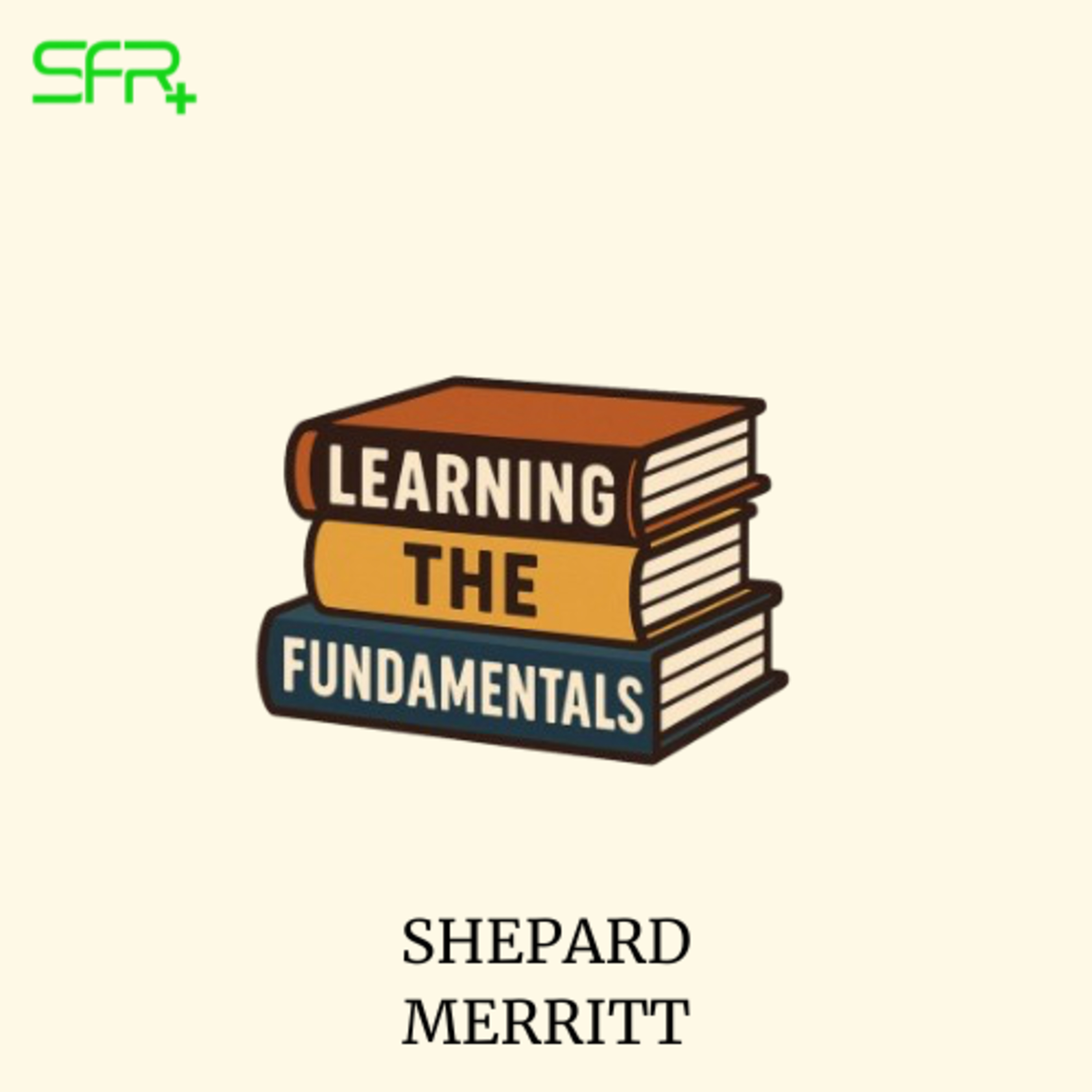 Learning the Fundamentals