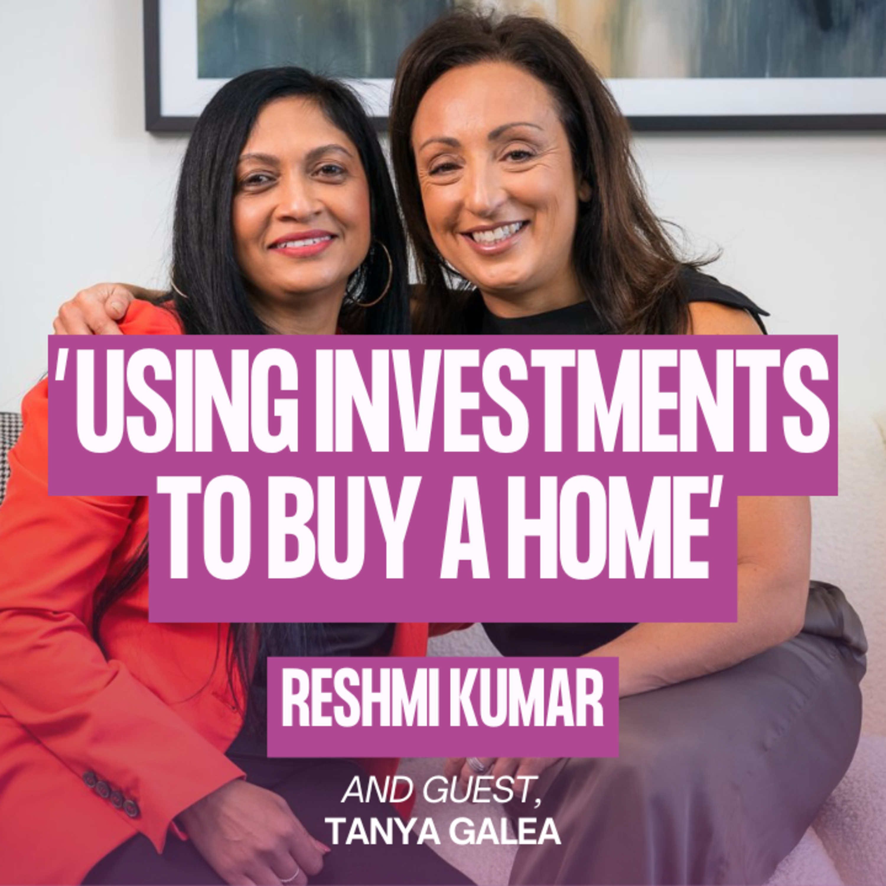 Using investments to buy your home episode artwork