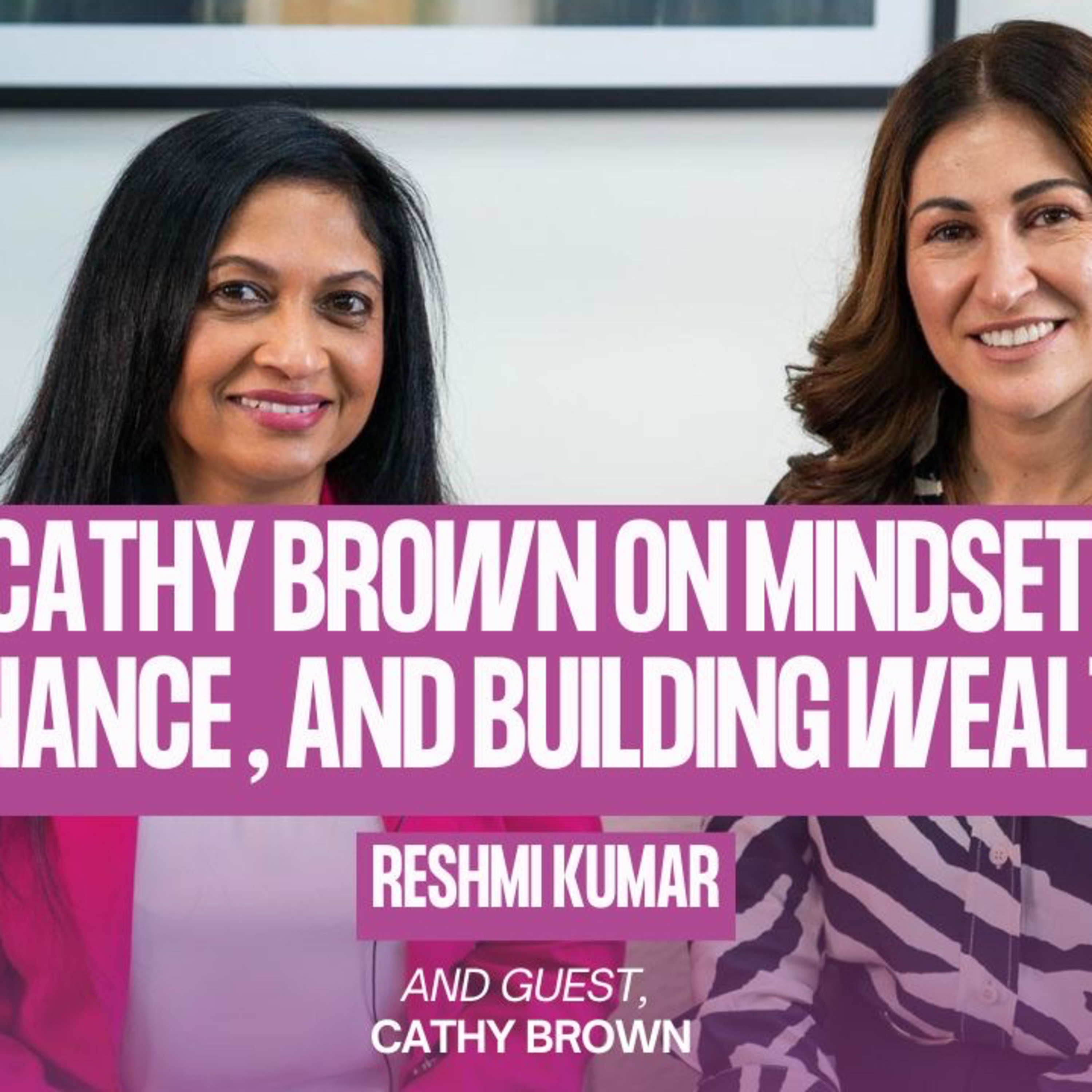 Mindset, Finance and Building Wealth episode artwork