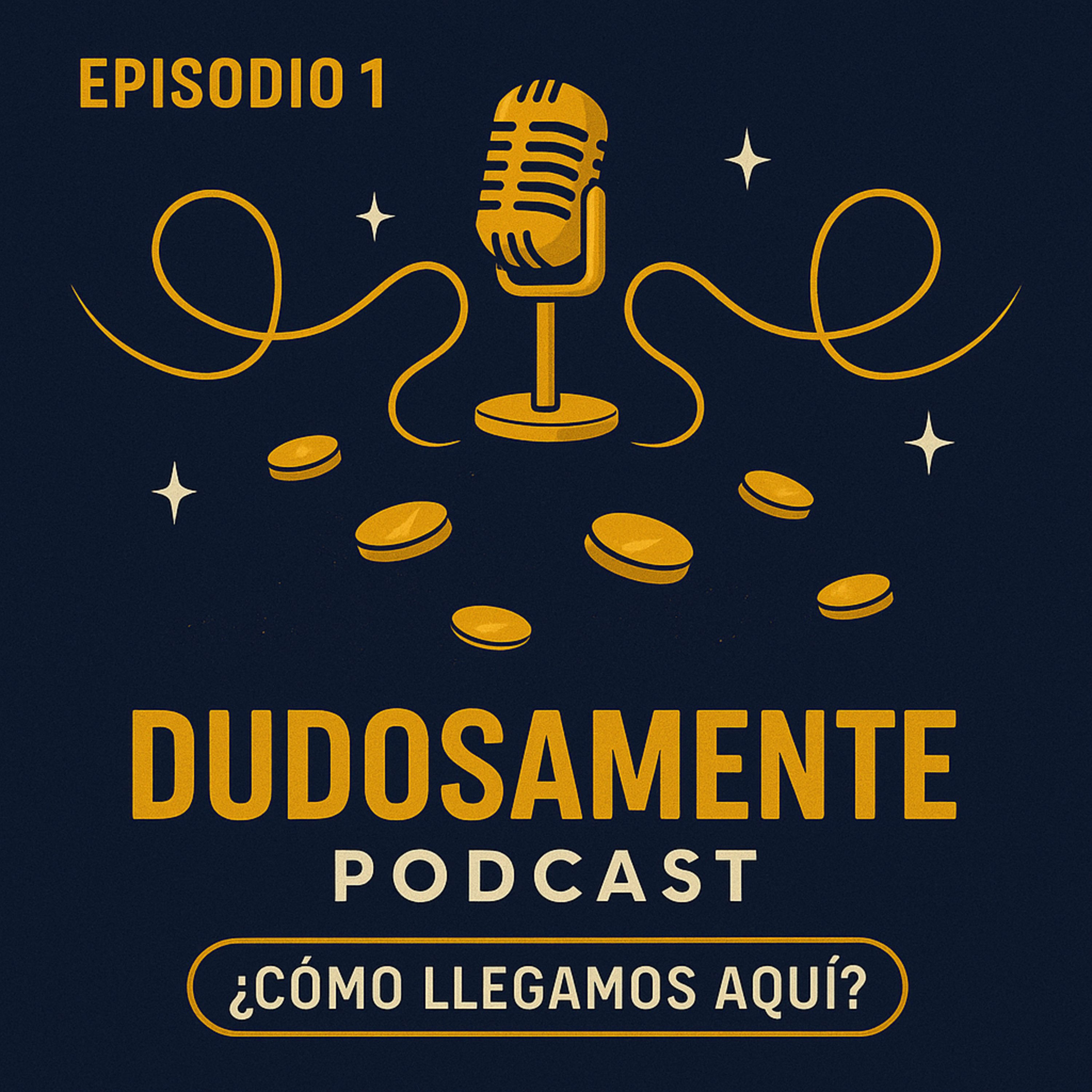 Dudosamente Podcast